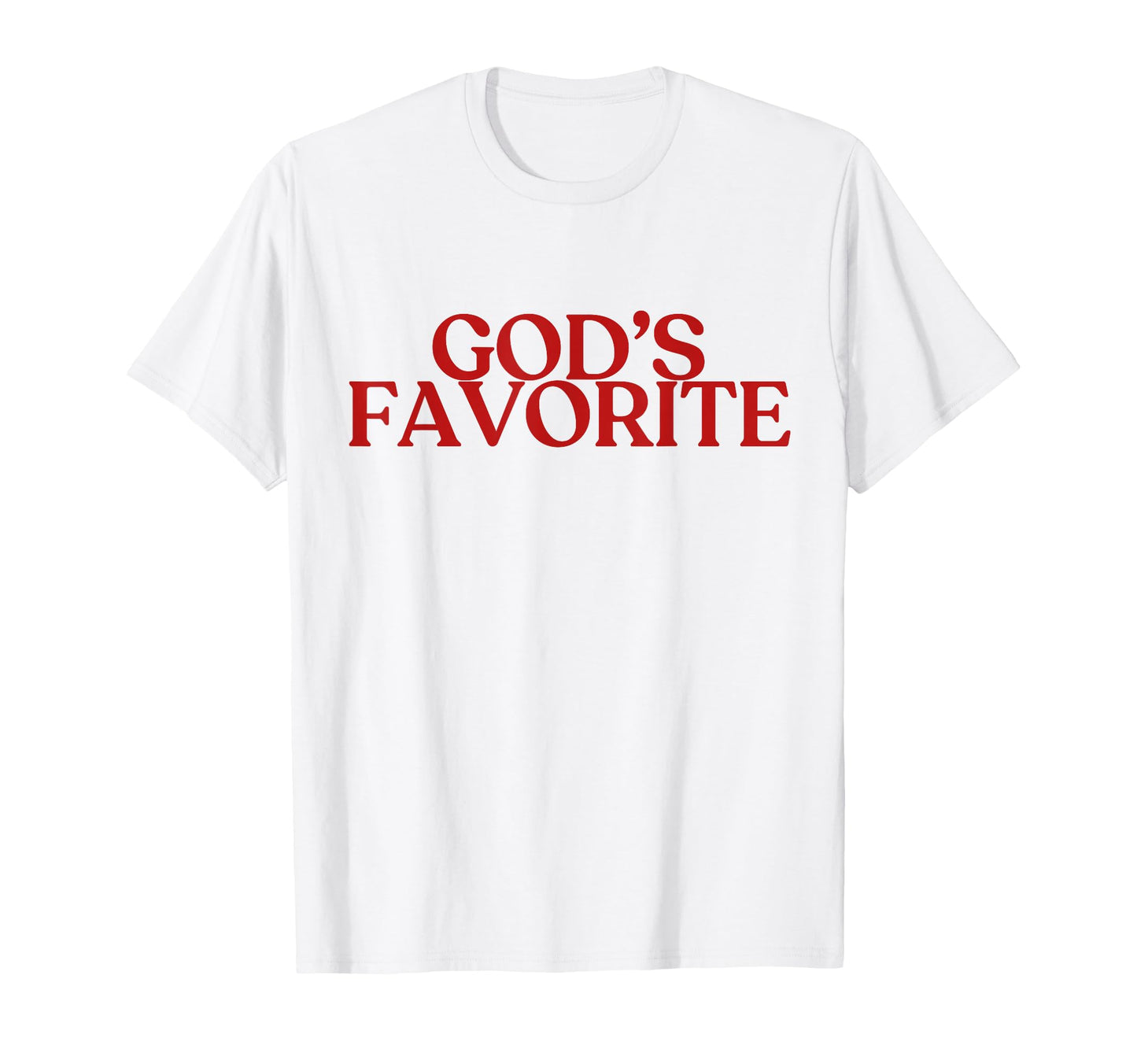 Gods Favorite Y2K Aesthetic Trendy T-Shirt - Aesthetic Graphic for Adults - T-Shirt, Sweatshirt, Hoodie