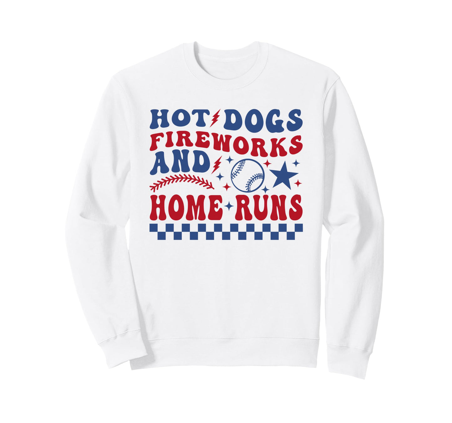 Hot Dogs Fireworks And Home Runs Sweatshirt - Aesthetic Graphic Men Women - T-Shirt, Sweatshirt, Hoodie