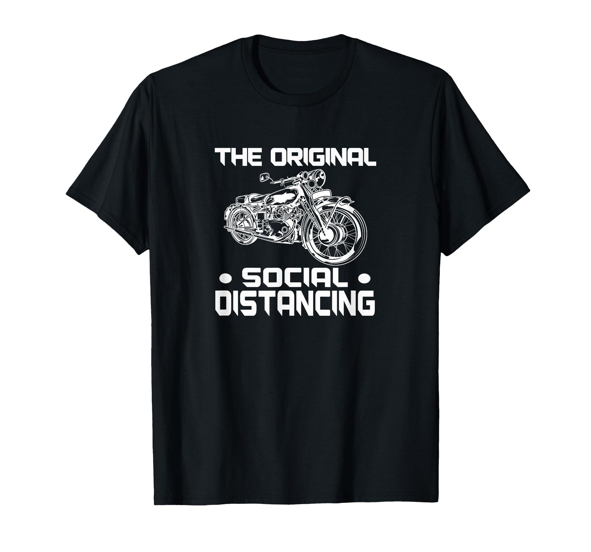 Original Social Distancing T-Shirt - Casual Everyday Wear Men Women - T-Shirt, Sweatshirt, Hoodie