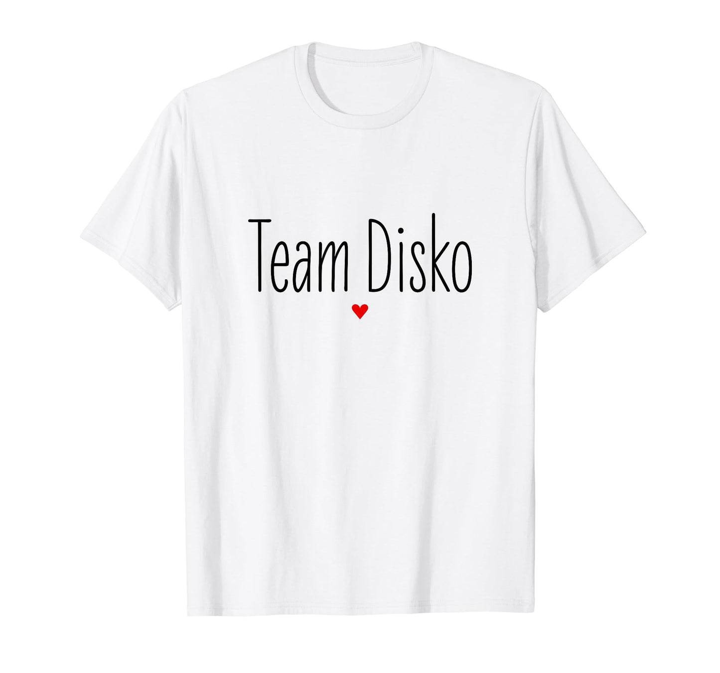 Team Disko German 70S 80S 90S Dance T-Shirt - Unique Graphic Men Women - T-Shirt, Sweatshirt, Hoodie