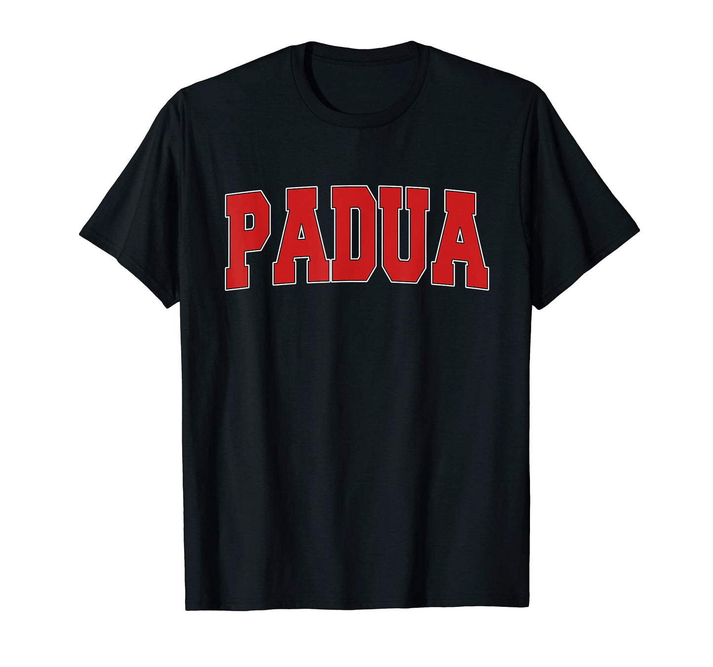 Padua Italy Varsity Italian Sports T-Shirt - Streetwear Style for Adults - T-Shirt, Sweatshirt, Hoodie