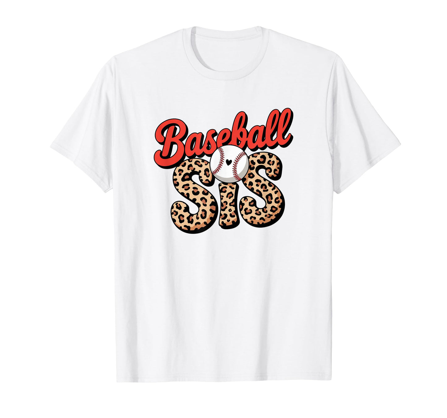 Baseball Sis Sport Lover Leopard Sister Or T-Shirt - Unique Graphic Unisex - T-Shirt, Sweatshirt, Hoodie