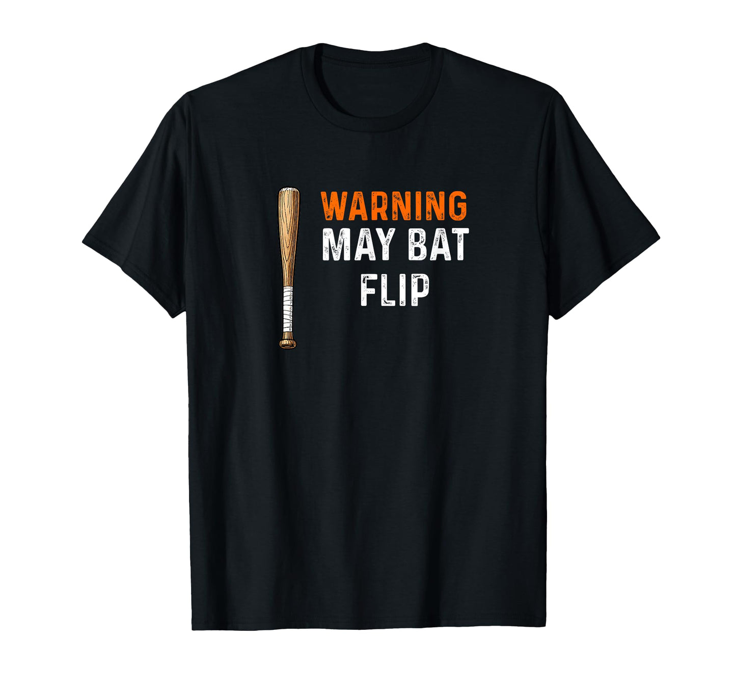 Warning May Bat Flip Baseball Bat Batter T-Shirt - Trendy Graphic Unisex - T-Shirt, Sweatshirt, Hoodie
