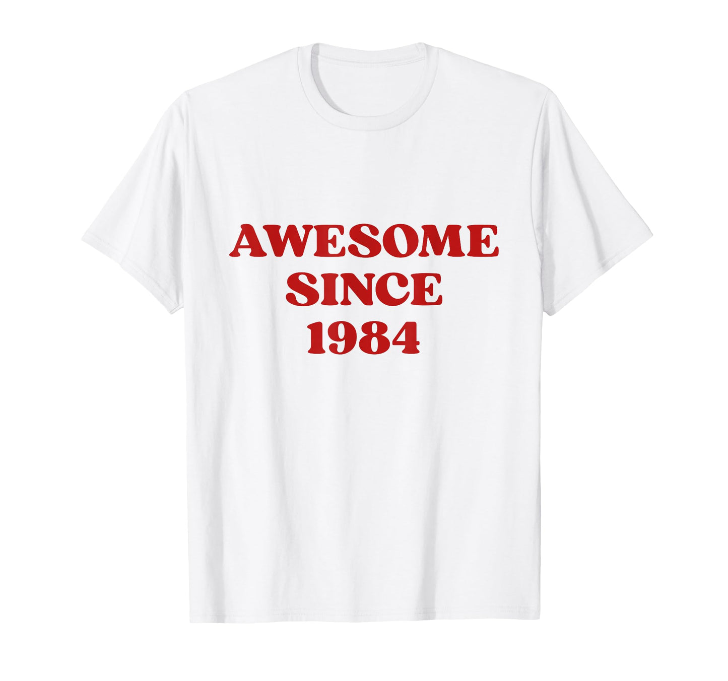 Awesome Since 1984 Born 1984 Y2K T-Shirt - Casual Everyday Wear for Adults - T-Shirt, Sweatshirt, Hoodie