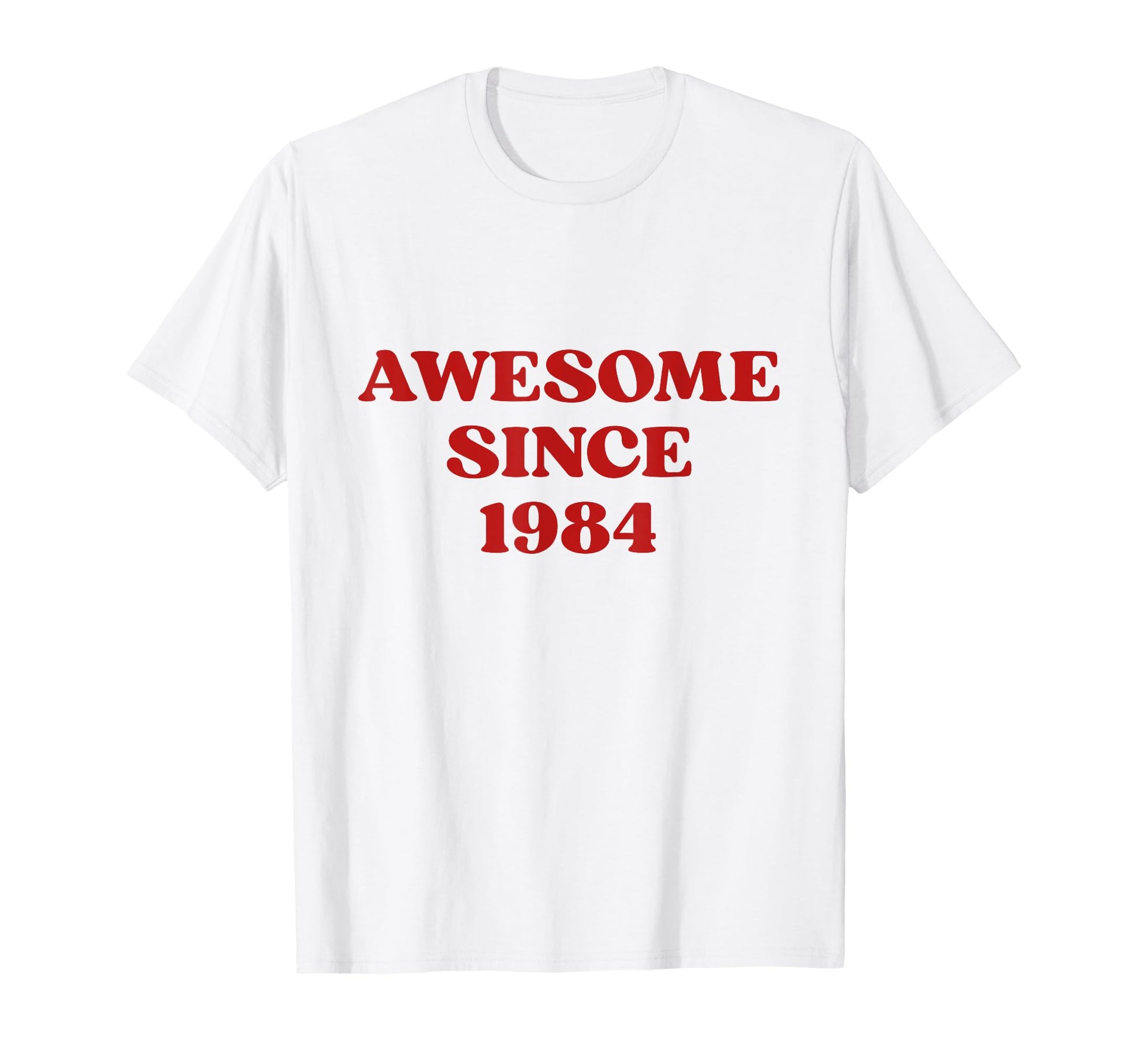 Awesome Since 1984 Born 1984 Y2K T-Shirt - Casual Everyday Wear for Adults - T-Shirt, Sweatshirt, Hoodie