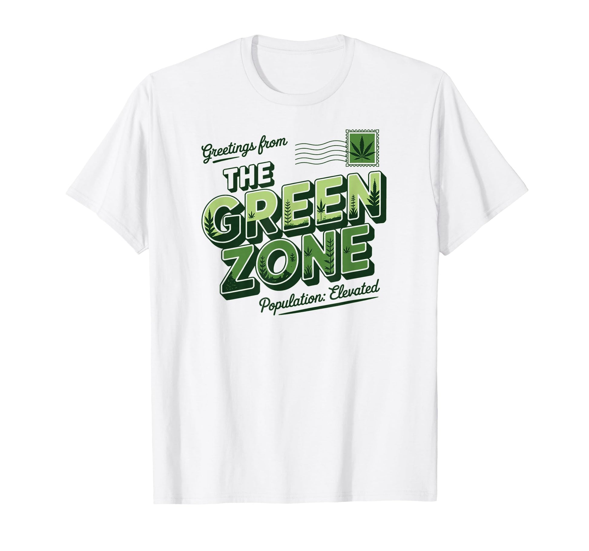Greetings From Green Zone Funny 420 T-Shirt - Streetwear Style for Adults - T-Shirt, Sweatshirt, Hoodie