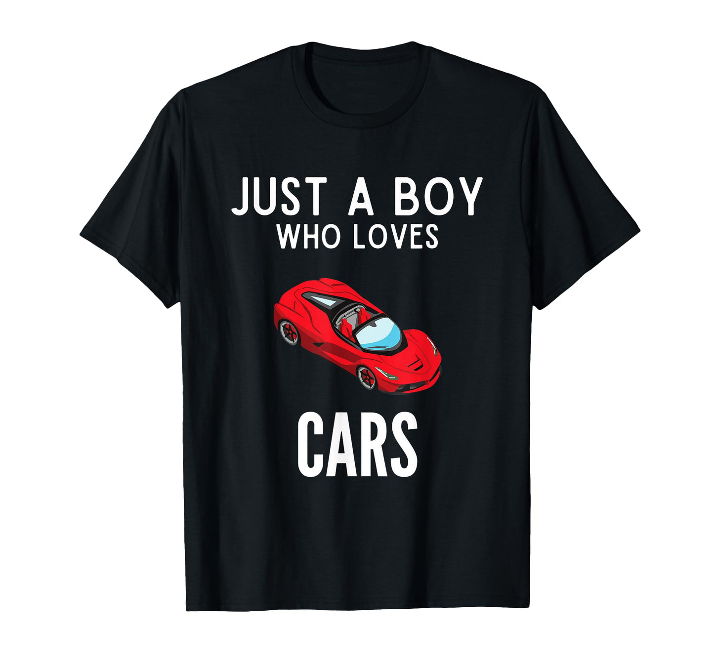 Just Who Loves Cars Funny Car Lover T-Shirt - Fun Novelty Design Men Women - T-Shirt, Sweatshirt, Hoodie