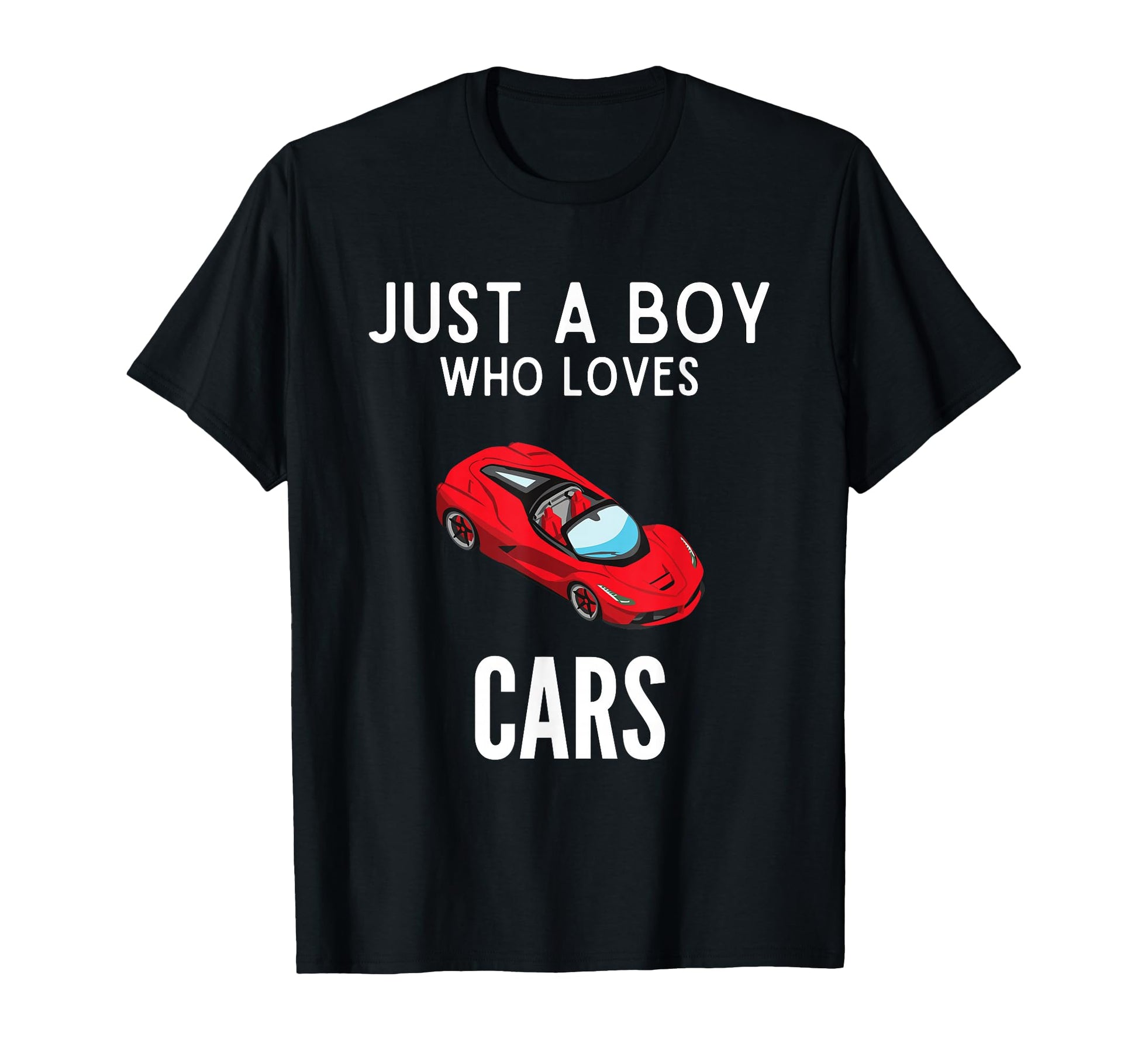 Just Who Loves Cars Funny Car Lover T-Shirt - Fun Novelty Design Men Women - T-Shirt, Sweatshirt, Hoodie