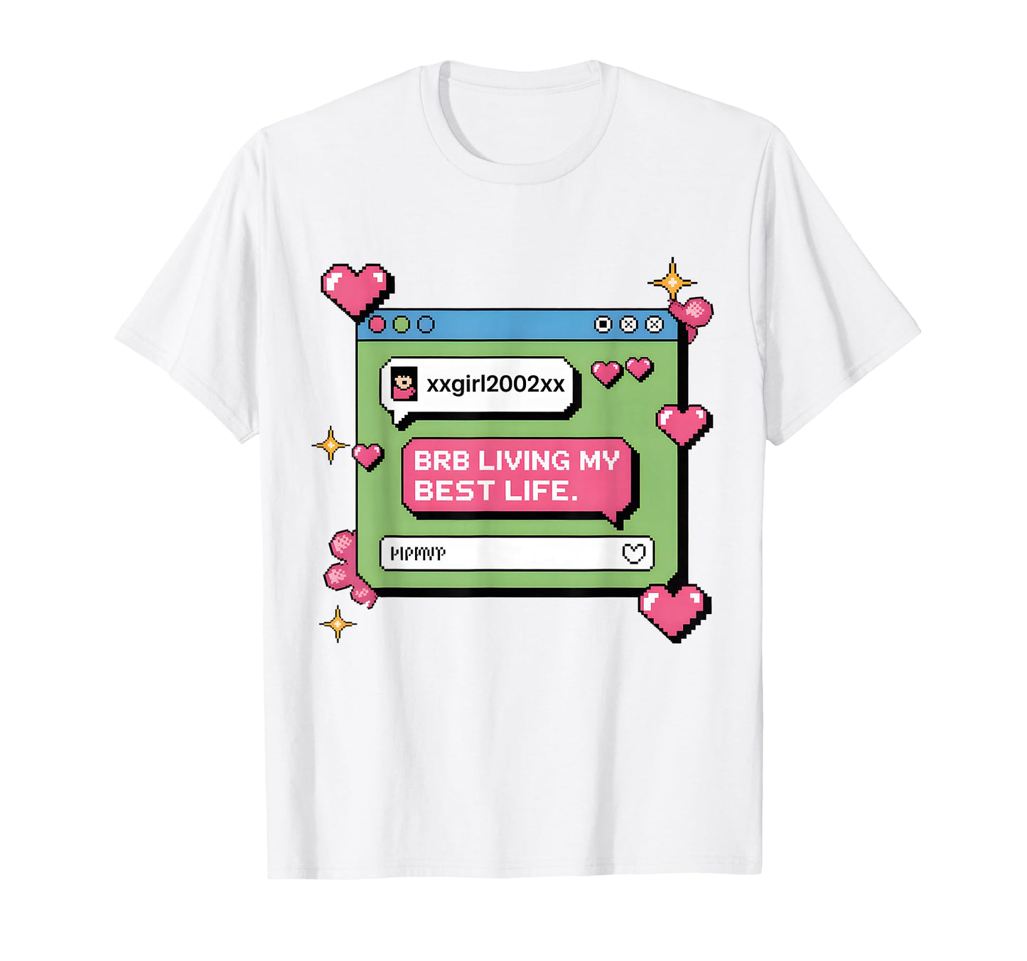 Brb Living My Best Life Y2K Cyber T-Shirt - Minimalist Print Unisex - T-Shirt, Sweatshirt, Hoodie