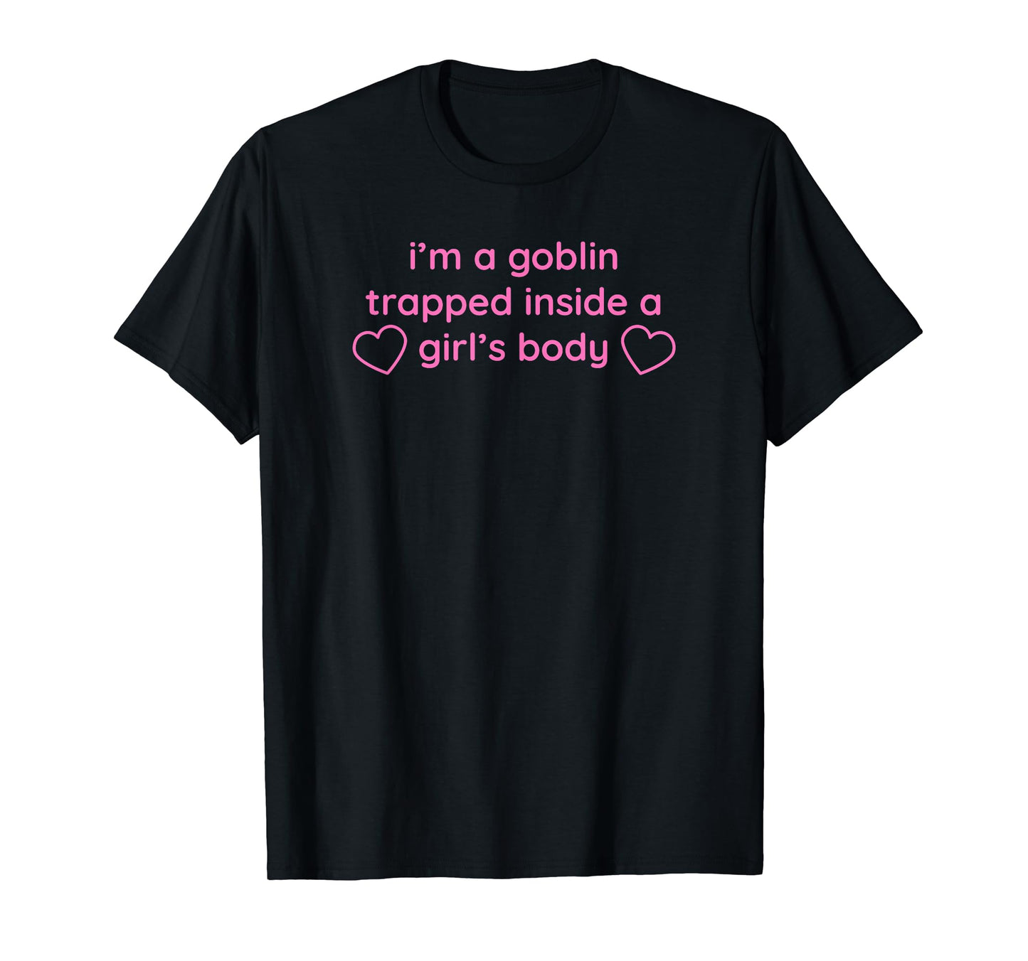 Im Goblin Trapped Inside Body Y2K Aesthetic T-Shirt - Graphic Print Unisex - T-Shirt, Sweatshirt, Hoodie
