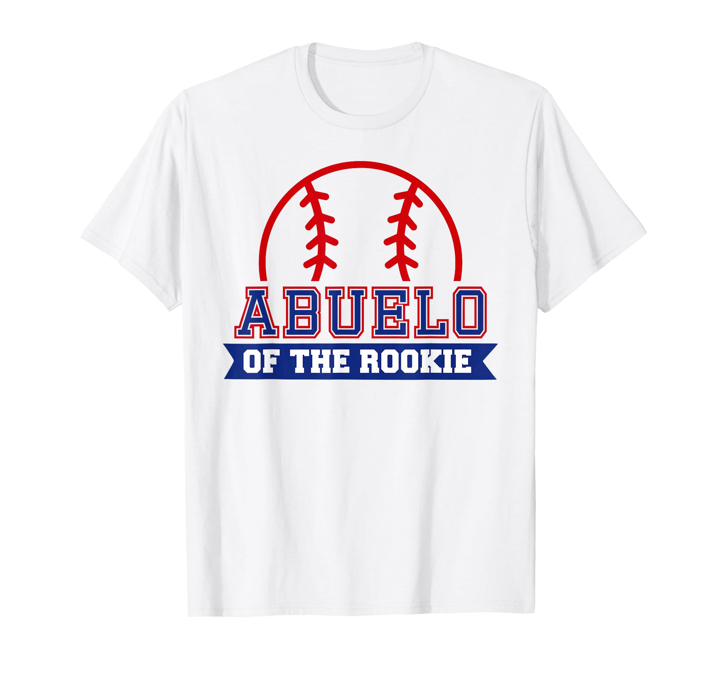 Abuelo Rookie 1St Birthday Baseball Theme T-Shirt - Novelty Apparel Unisex - T-Shirt, Sweatshirt, Hoodie