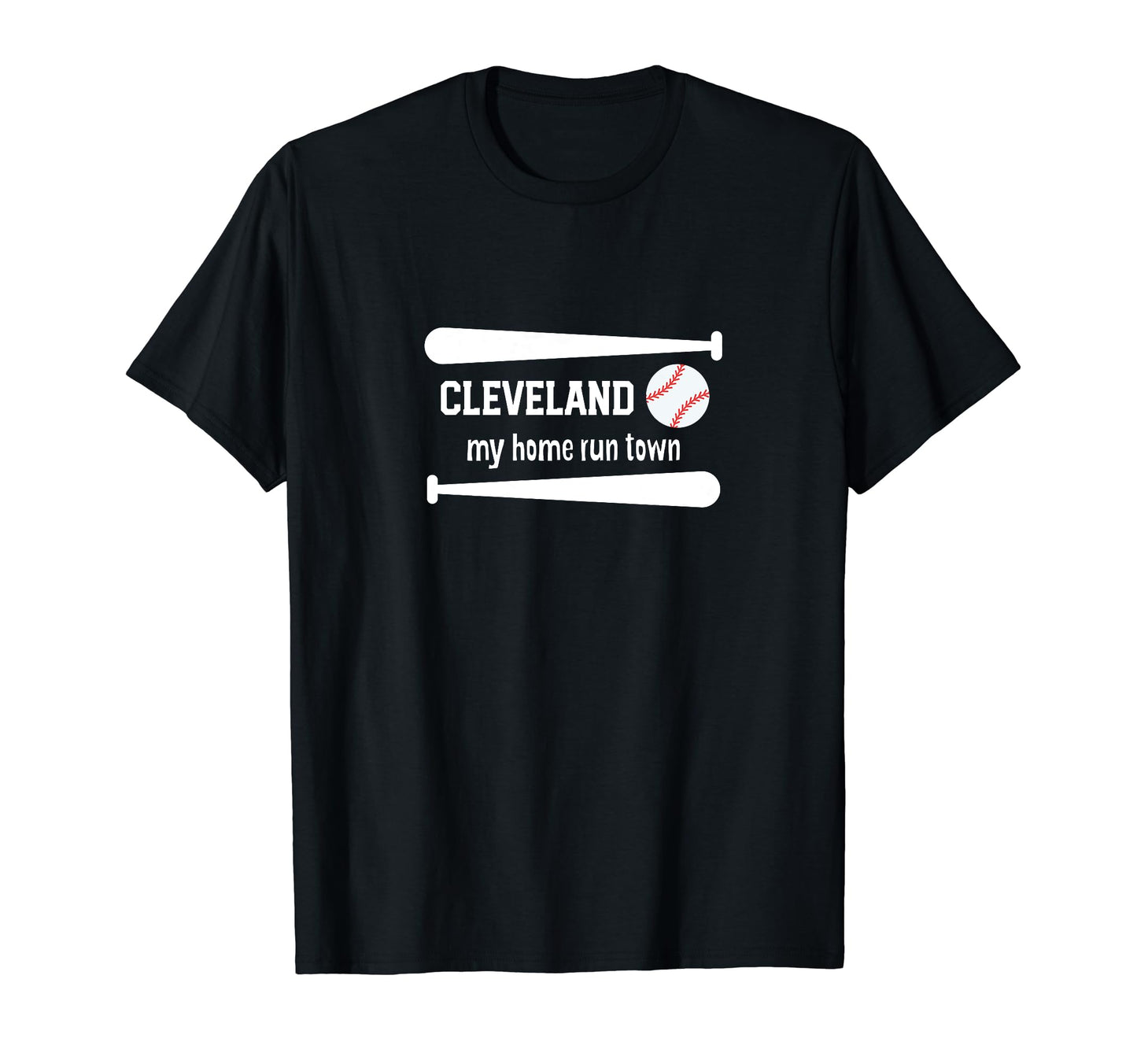 My Home Run Town Cleveland Baseball T-Shirt - Unique Graphic Unisex - T-Shirt, Sweatshirt, Hoodie