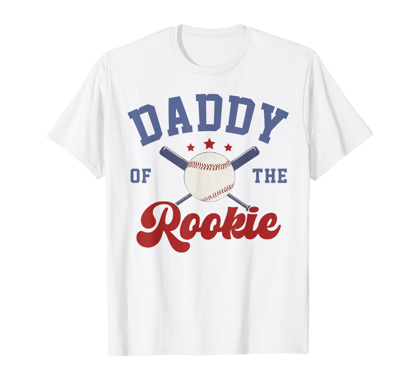 Daddy Rookie 1St Birthday Baseball T-Shirt - Graphic Print Men Women - T-Shirt, Sweatshirt, Hoodie