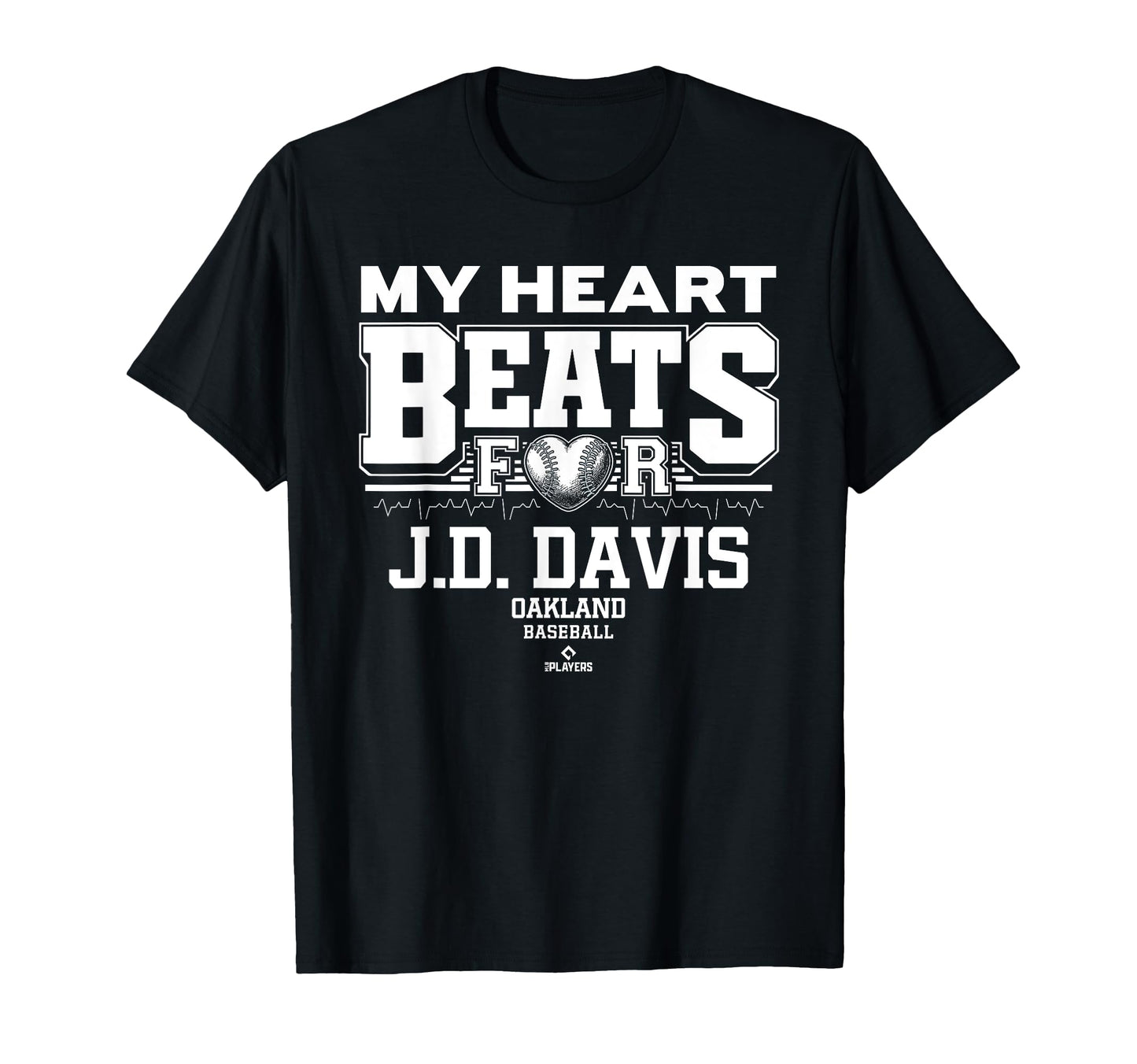 My Heart Beats J D Davis Oakland T-Shirt - Unique Graphic for Adults - T-Shirt, Sweatshirt, Hoodie