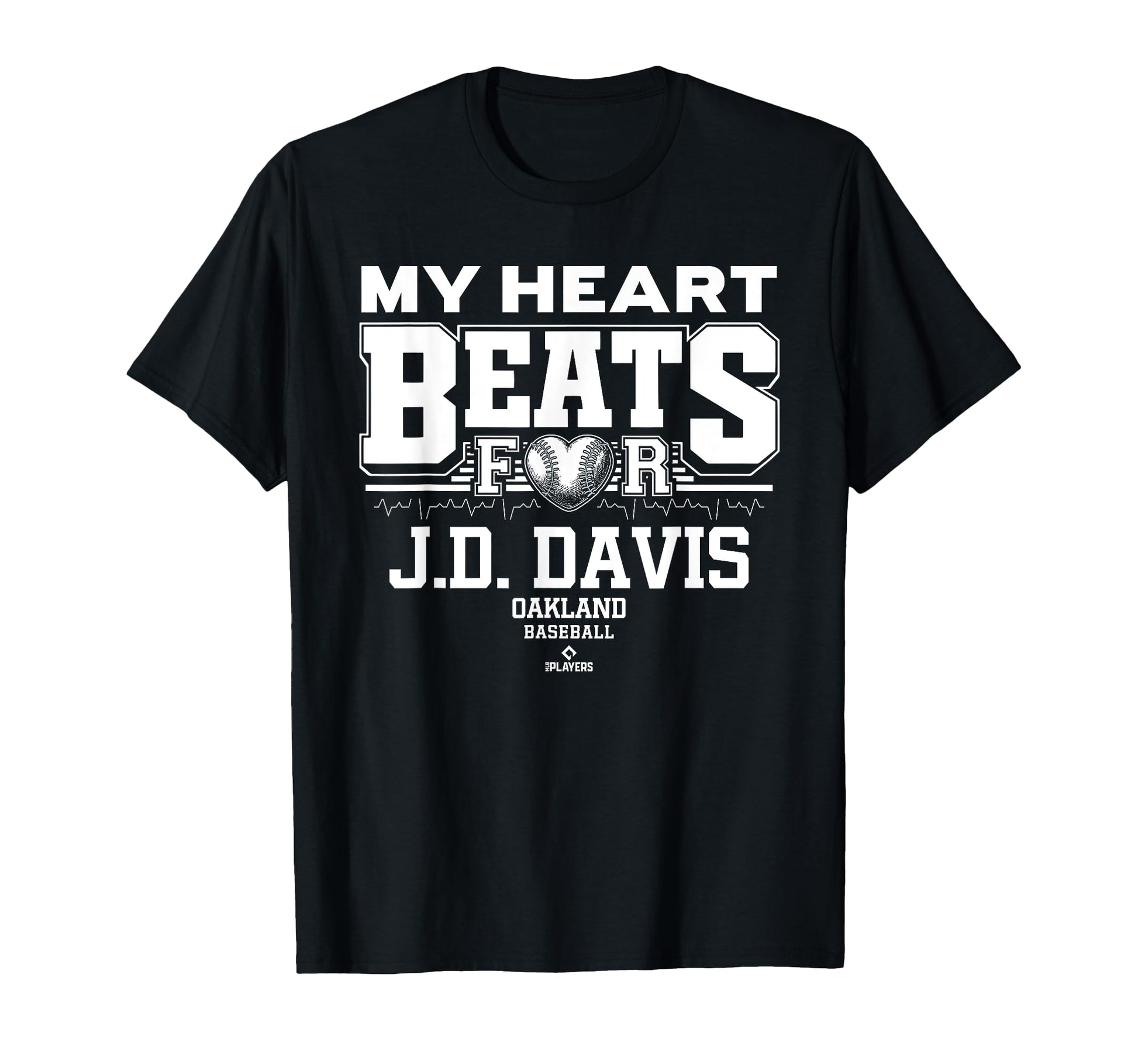 My Heart Beats J D Davis Oakland T-Shirt - Unique Graphic for Adults - T-Shirt, Sweatshirt, Hoodie