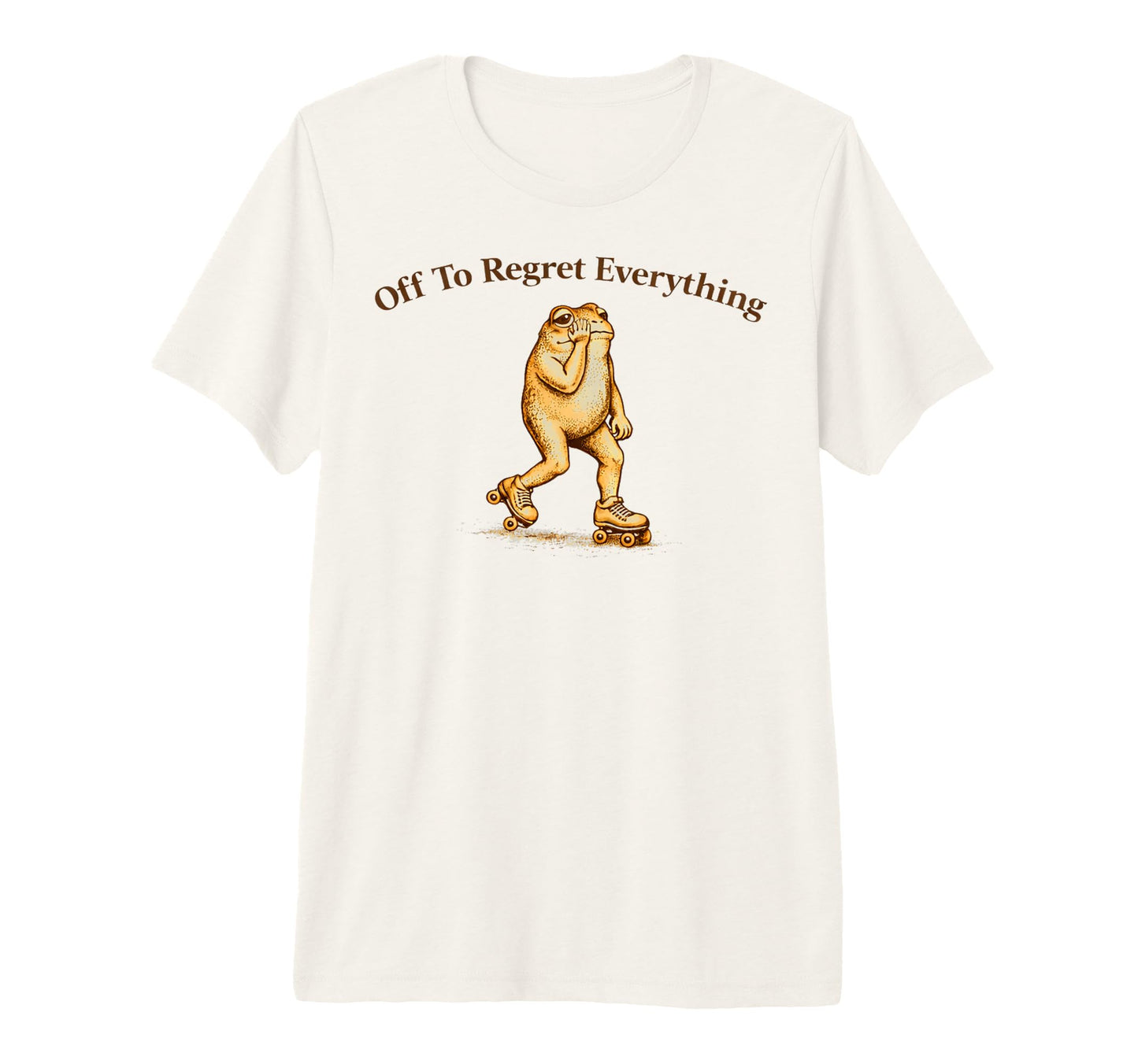 Off To Regret Everything Funny Frog Meme T-Shirt - Novelty Apparel Unisex - T-Shirt, Sweatshirt, Hoodie