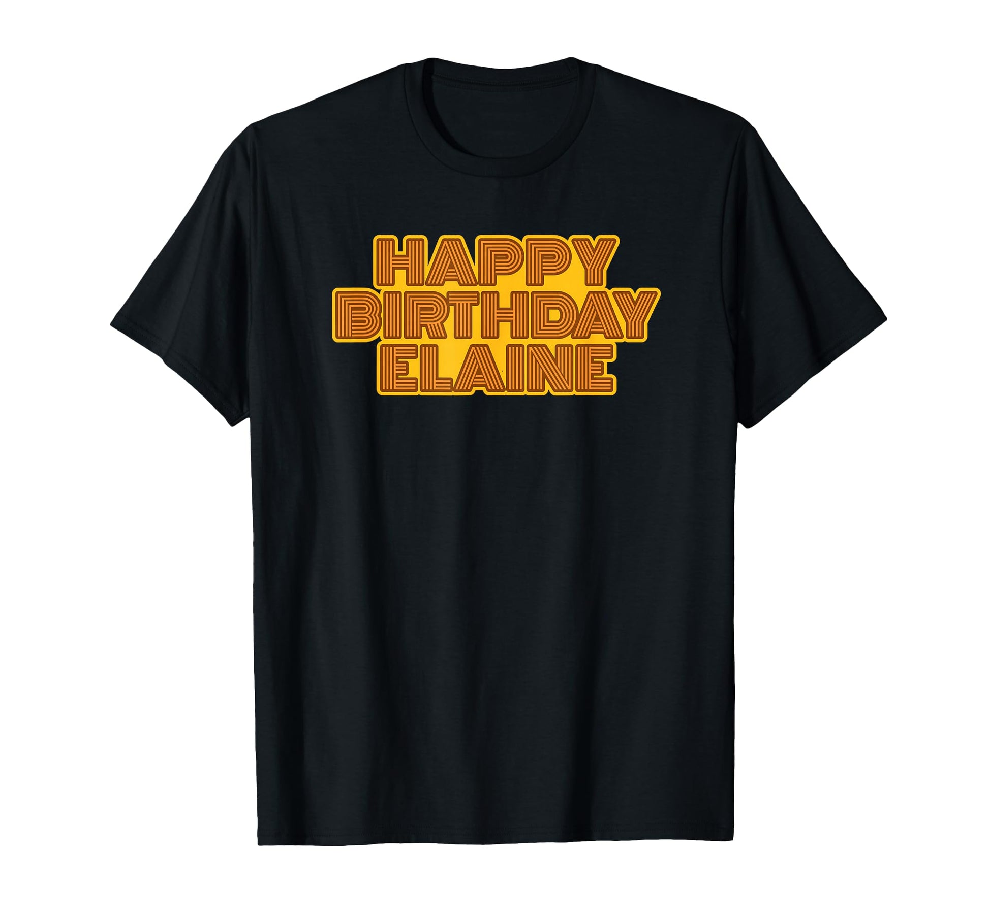 Happy Birthday Elaine Personalized Name T-Shirt - Streetwear Style Unisex - T-Shirt, Sweatshirt, Hoodie