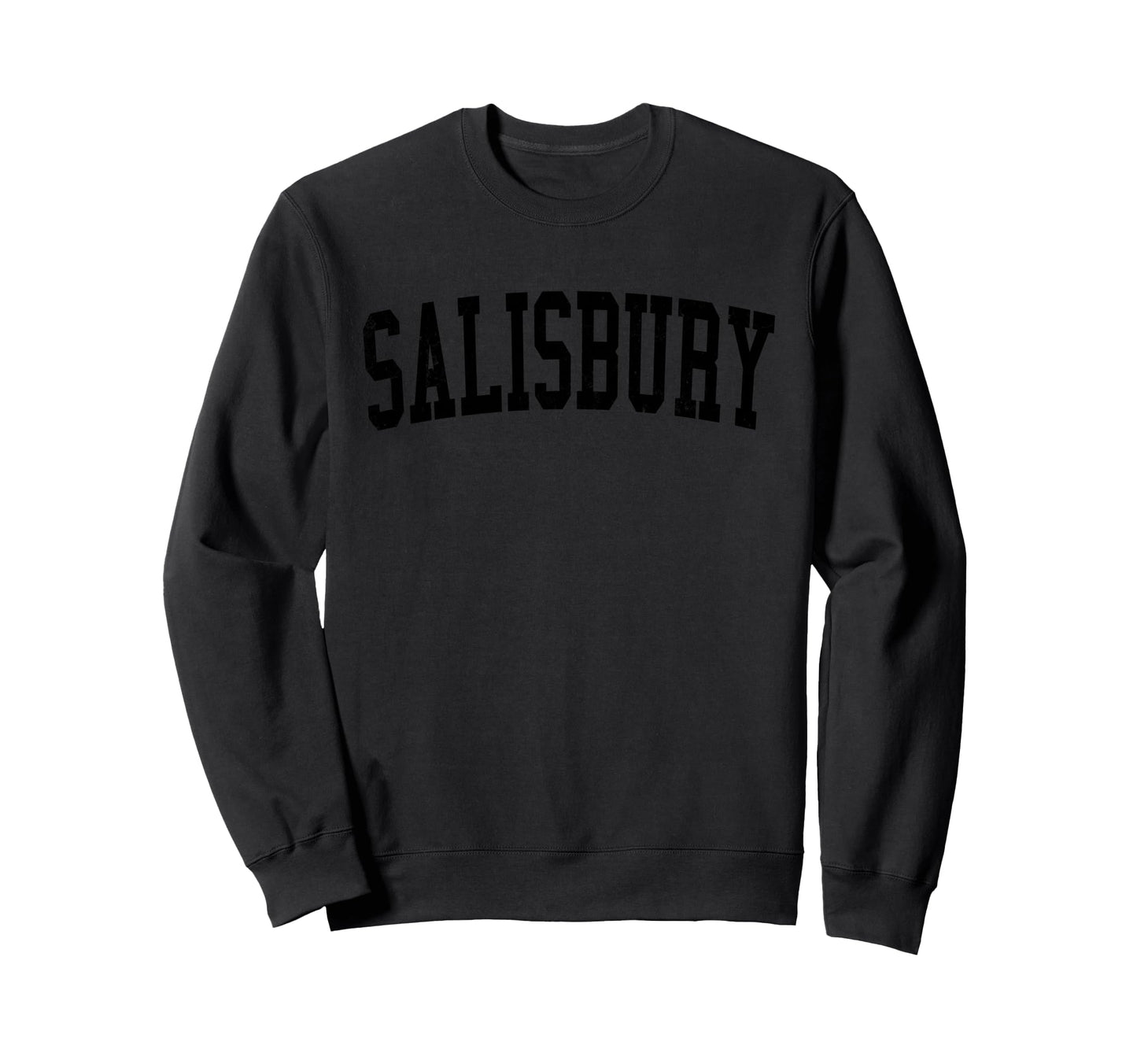 Salisbury Md Distressed Black Sweatshirt - Streetwear Style Men Women - T-Shirt, Sweatshirt, Hoodie