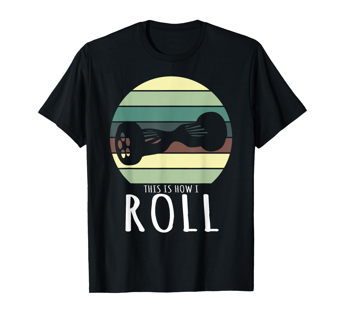 How To Roll Hoverboard T-Shirt - Novelty Apparel for Adults - T-Shirt, Sweatshirt, Hoodie