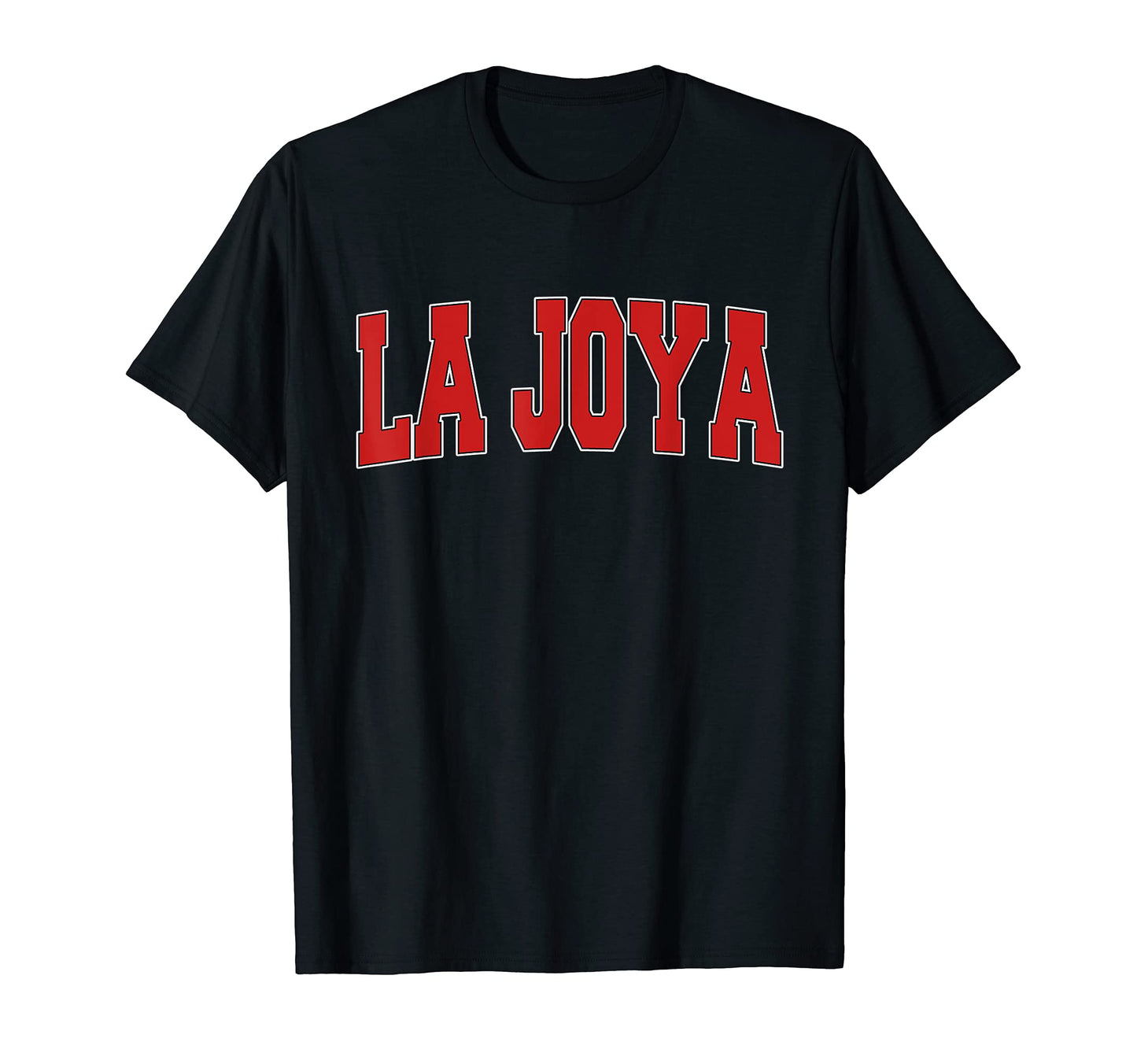 La Joya Tx Texas Varsity Usa Sports T-Shirt - Novelty Apparel for Adults - T-Shirt, Sweatshirt, Hoodie