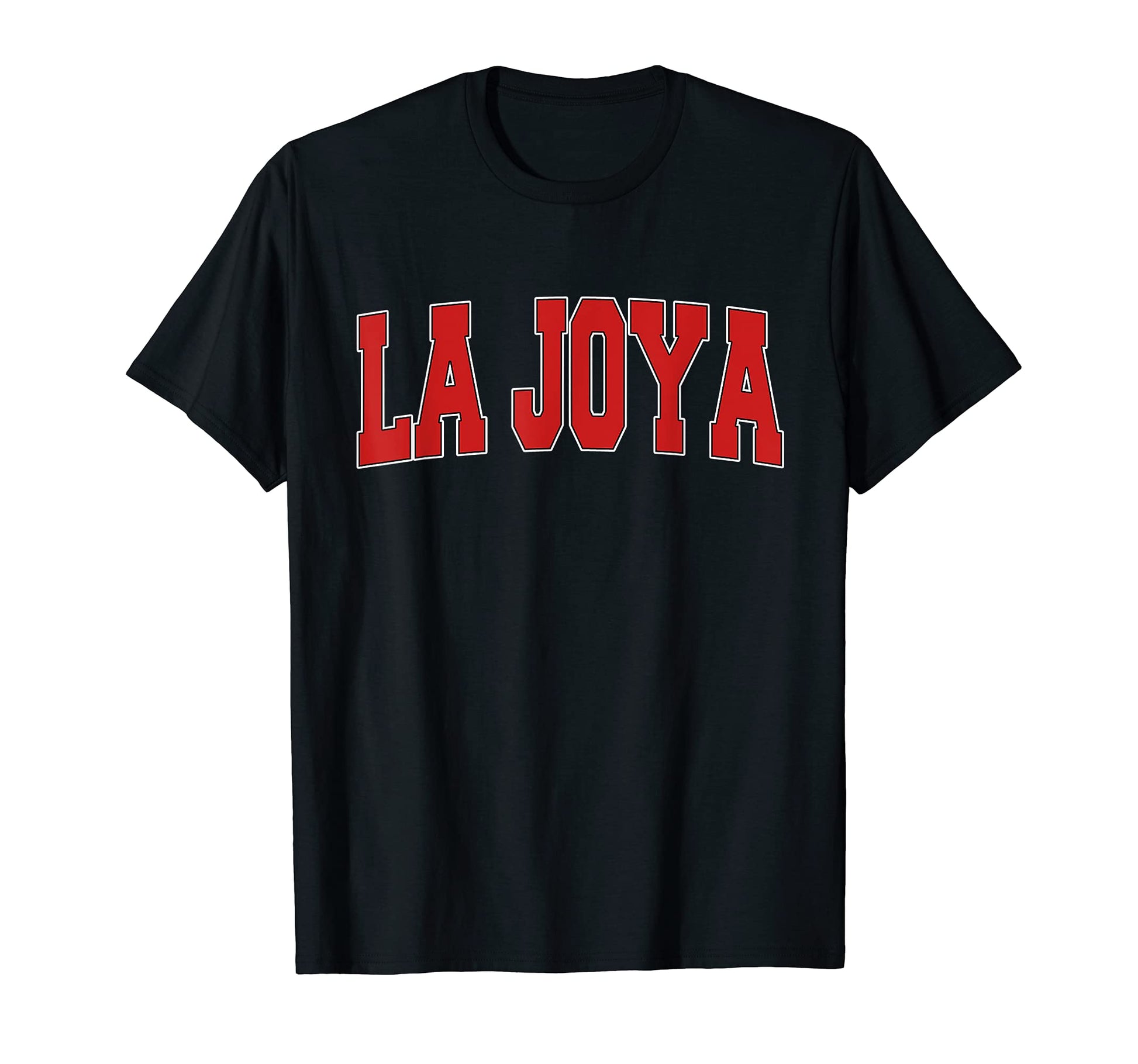 La Joya Tx Texas Varsity Usa Sports T-Shirt - Novelty Apparel for Adults - T-Shirt, Sweatshirt, Hoodie