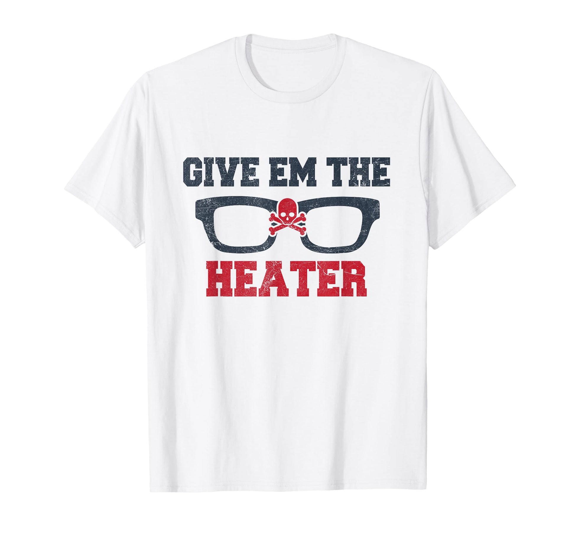 Give Em Heater Baseball Pitch Pitcher T-Shirt - Trendy Graphic Unisex - T-Shirt, Sweatshirt, Hoodie