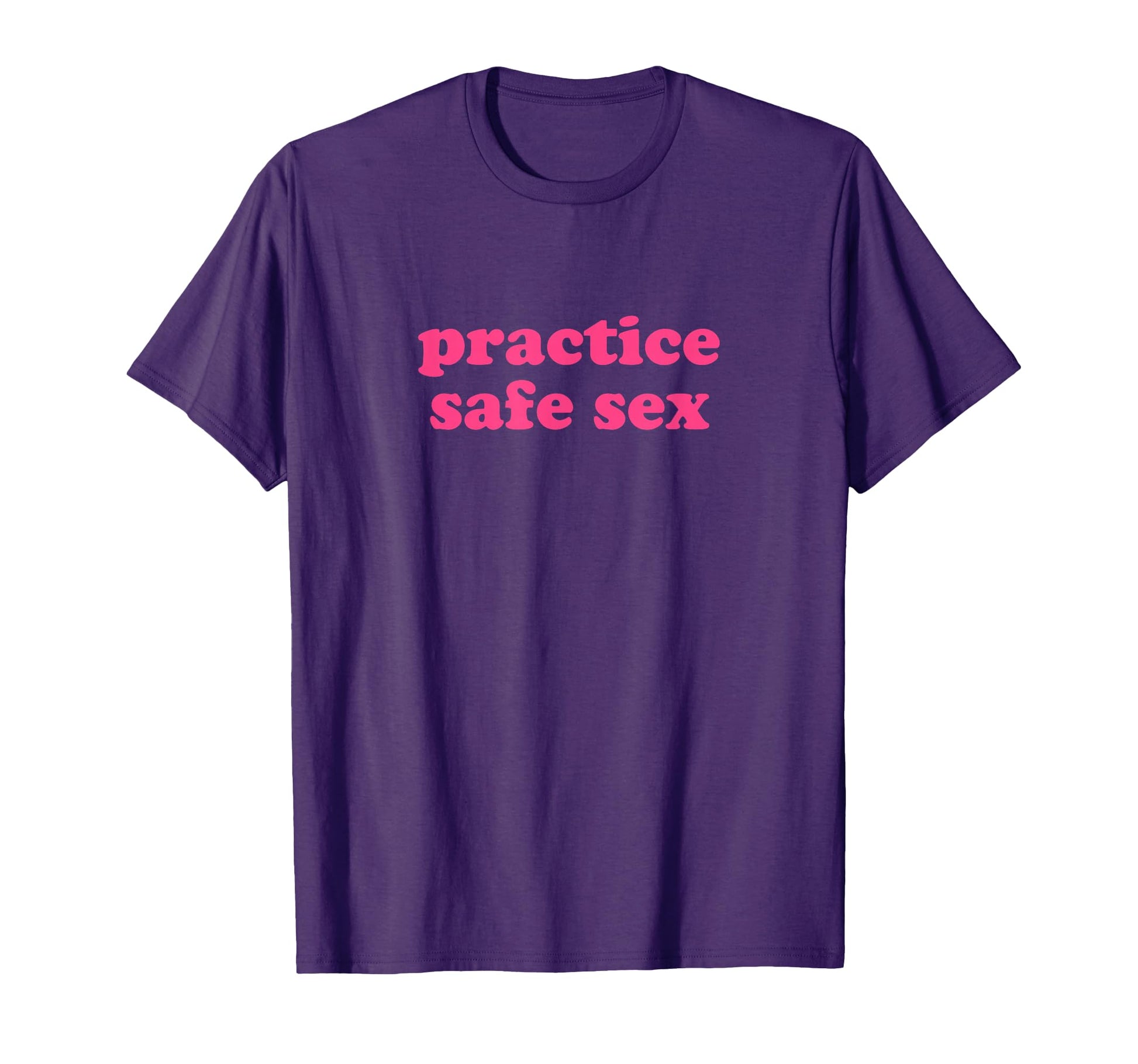 Practice Safe Sex Y2K Aesthetic Trendy T-Shirt - Novelty Apparel for Adults - T-Shirt, Sweatshirt, Hoodie