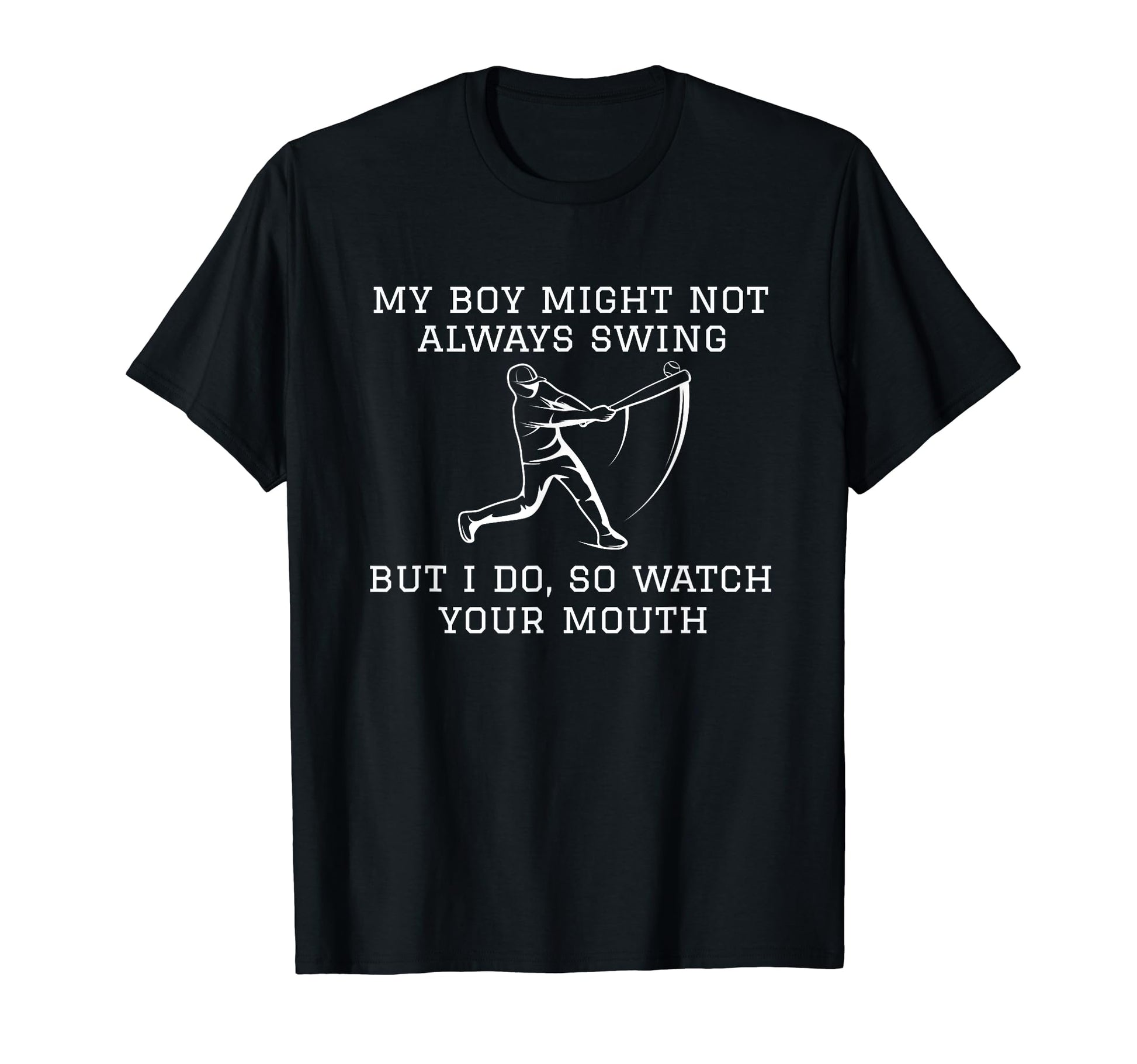 My Might Not Always Swing But I Do So T-Shirt - Graphic Print for Adults - T-Shirt, Sweatshirt, Hoodie