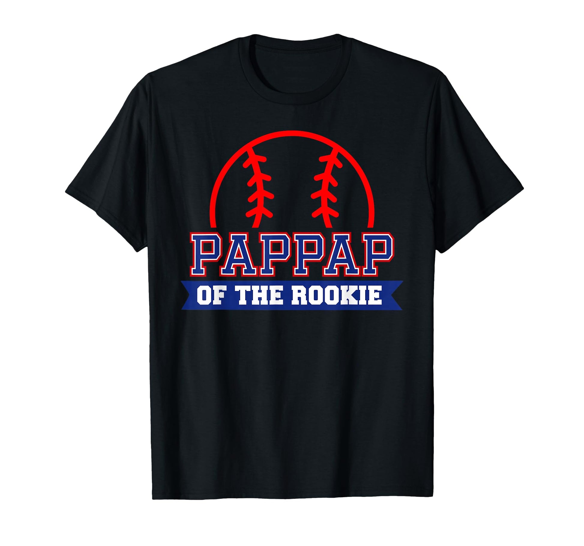 Pappap Rookie 1St Birthday T-Shirt - Casual Everyday Wear Men Women - T-Shirt, Sweatshirt, Hoodie