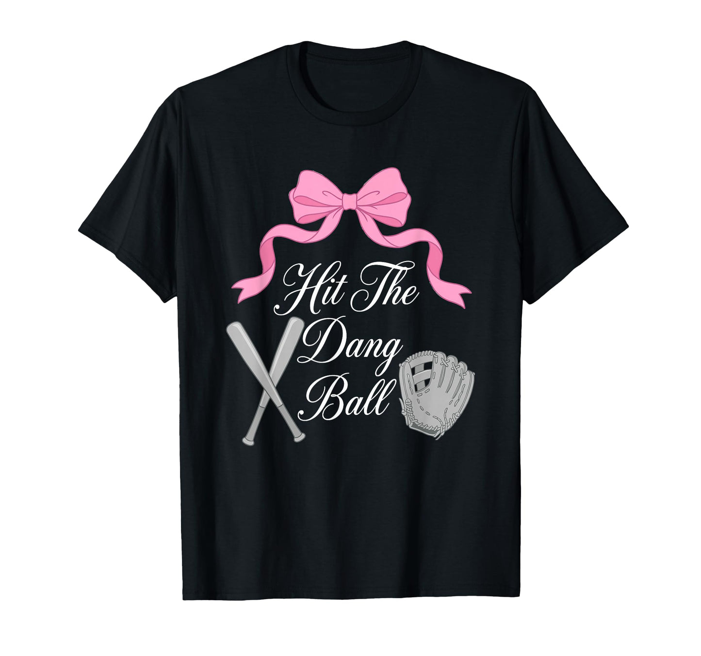 Hit Dang Ball Baseball Player Coquette T-Shirt - Graphic Print Unisex - T-Shirt, Sweatshirt, Hoodie