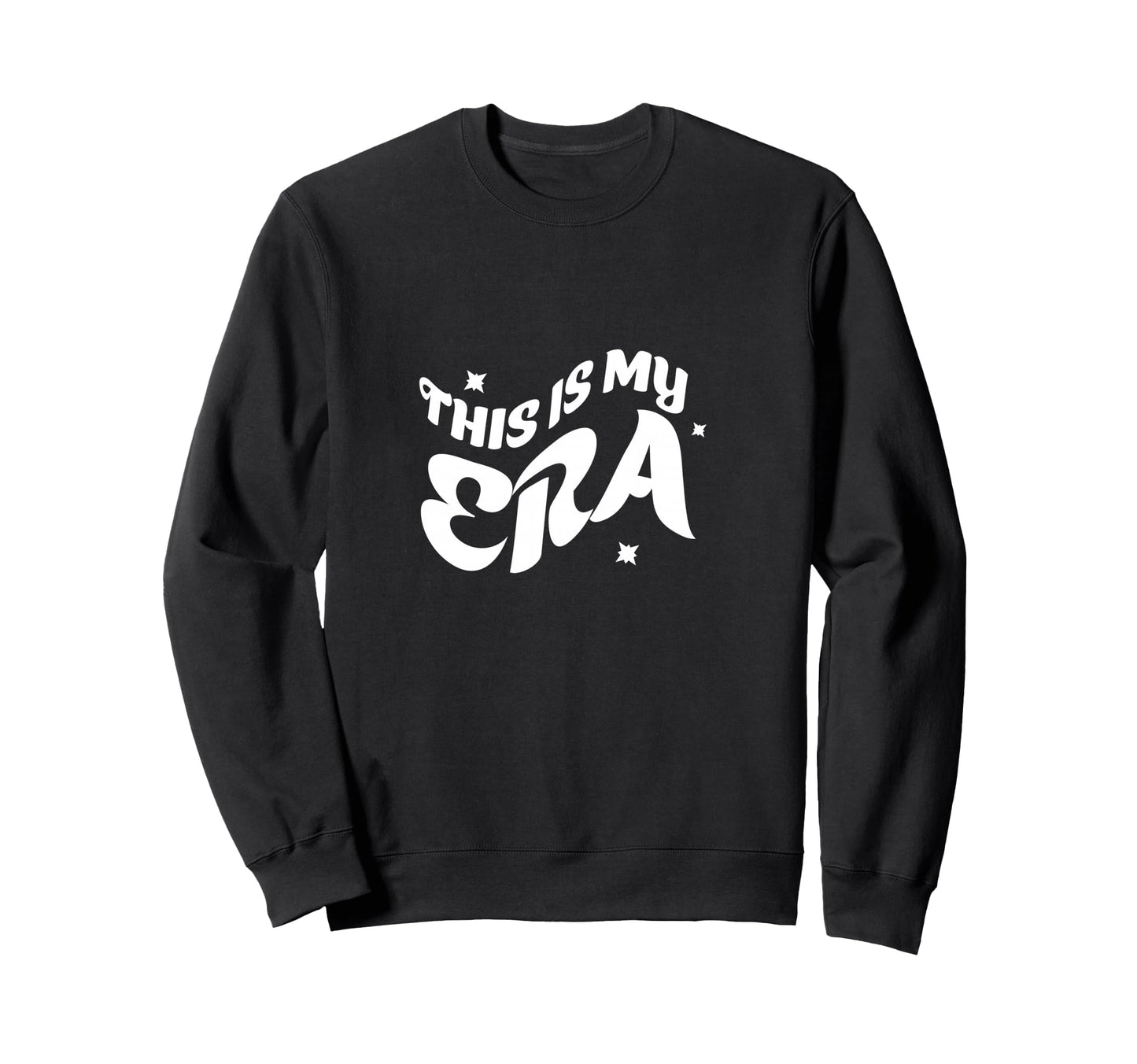 This Is My Era Inspirational Wavy Sweatshirt - Graphic Print for Adults - T-Shirt, Sweatshirt, Hoodie
