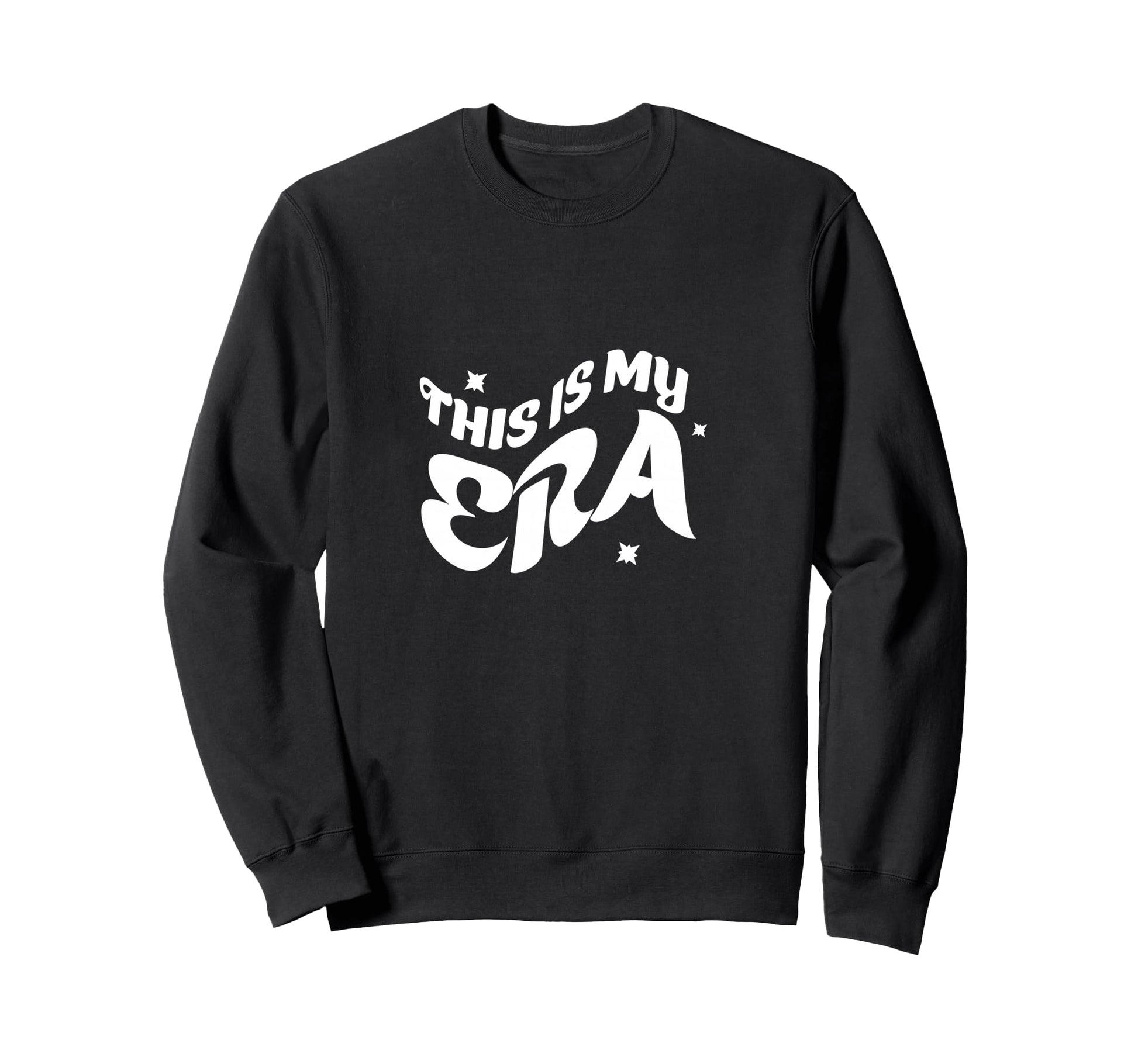 This Is My Era Inspirational Wavy Sweatshirt - Graphic Print for Adults - T-Shirt, Sweatshirt, Hoodie