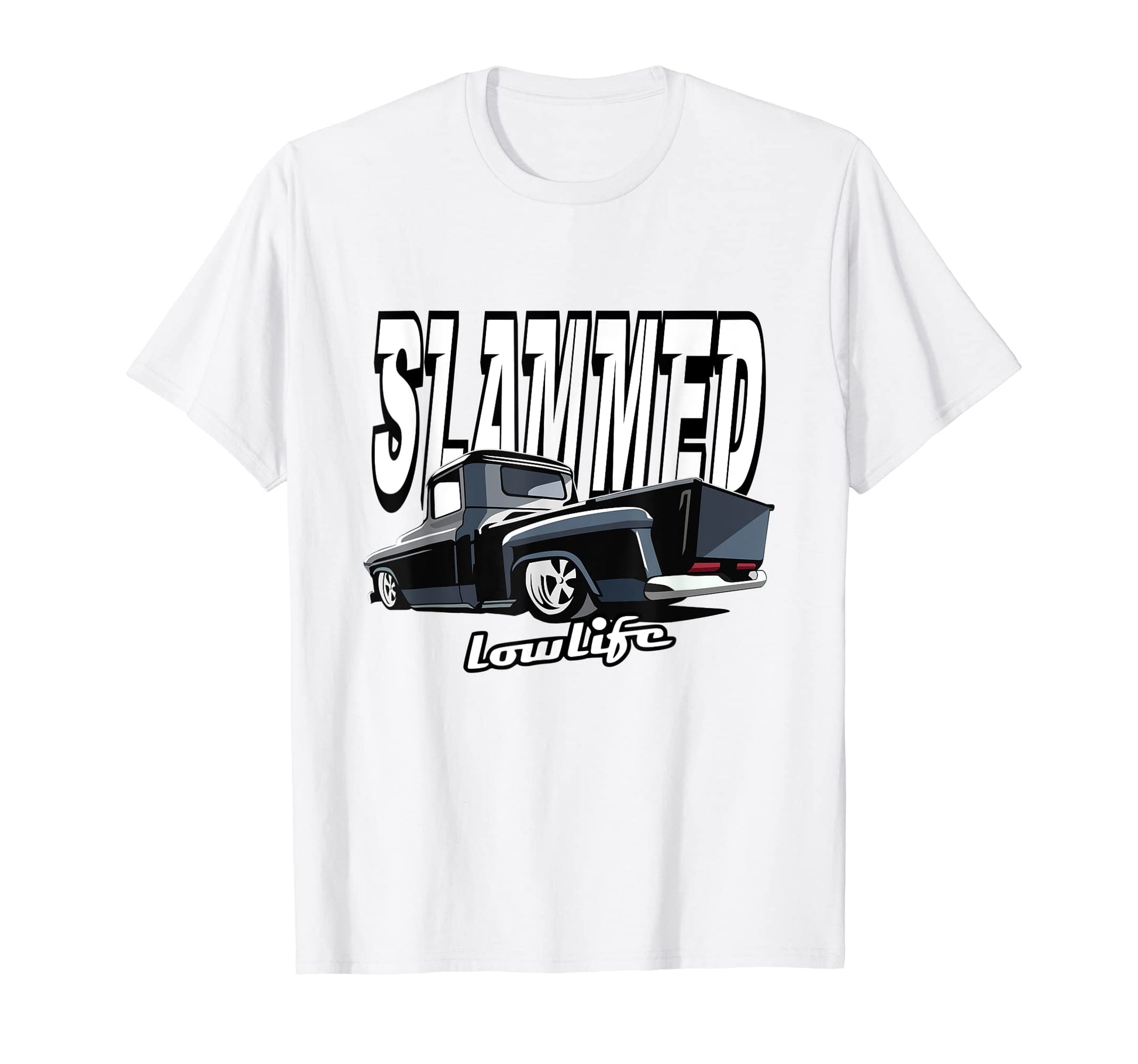 Slammed Custom Car Lowlife Lowered T-Shirt - Aesthetic Graphic for Adults - T-Shirt, Sweatshirt, Hoodie