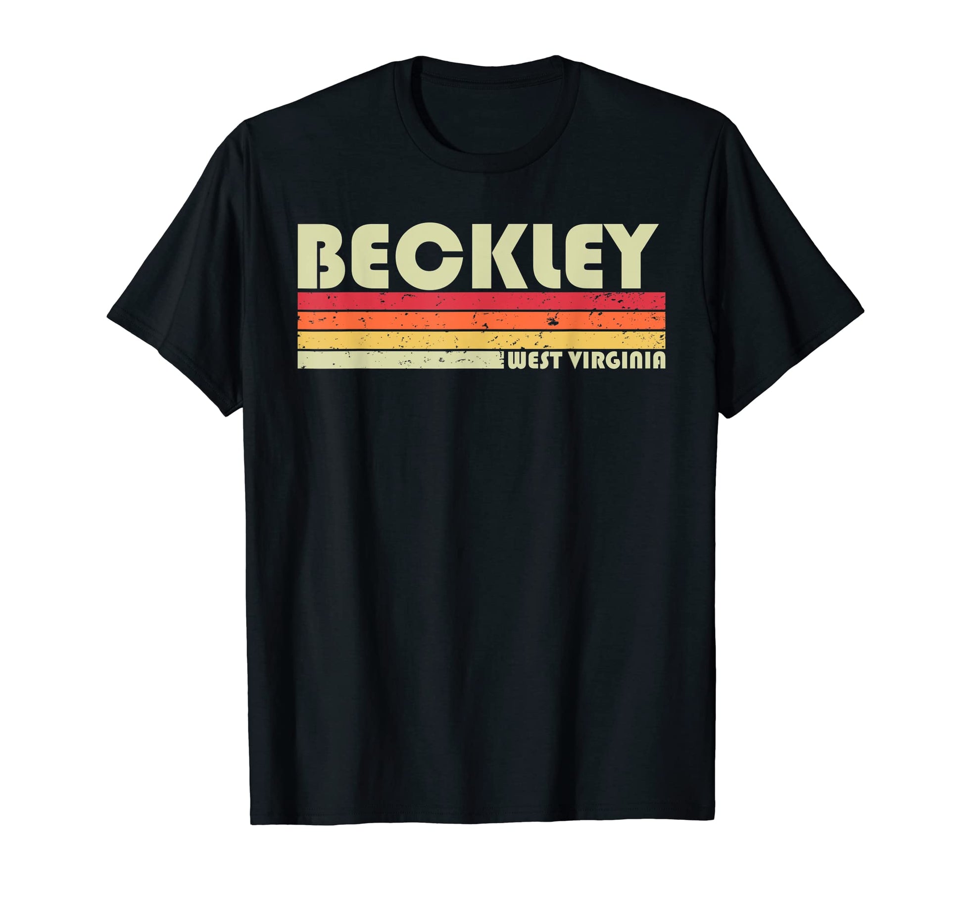 Beckley Wv West Virginia Funny City T-Shirt - Fun Novelty Design Unisex - T-Shirt, Sweatshirt, Hoodie