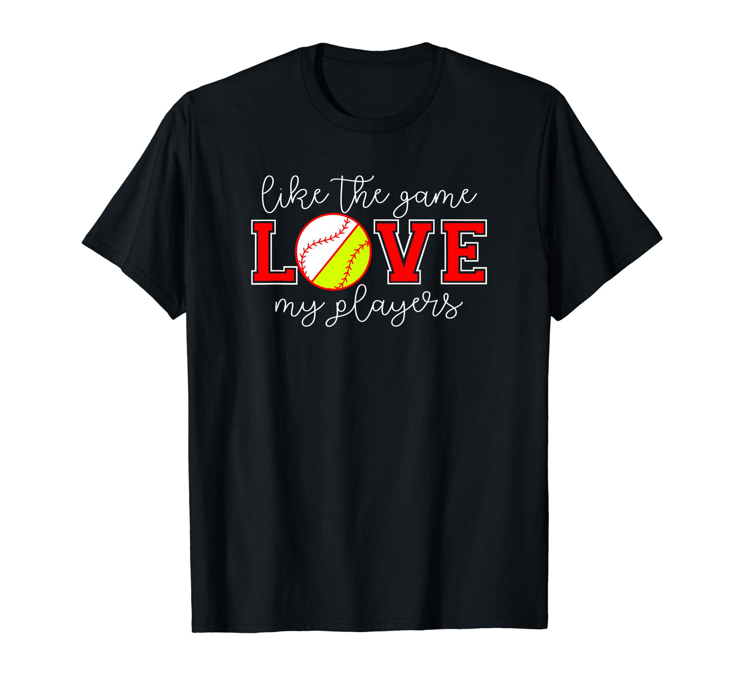 Like Game Love My Players Baseball And Sweatshirt - Unique Graphic Unisex - T-Shirt, Sweatshirt, Hoodie