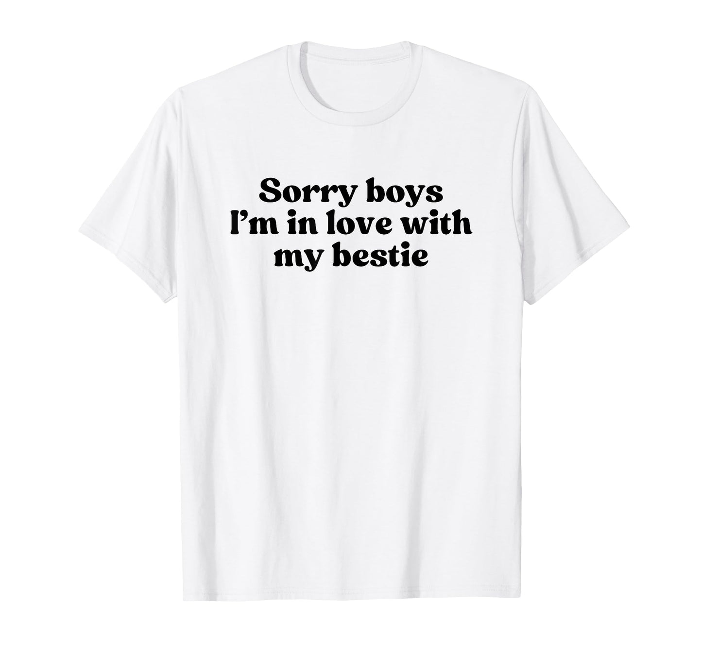 Sorry Im Love My Bestie Y2K Aesthetic T-Shirt - Unique Graphic for Adults - T-Shirt, Sweatshirt, Hoodie