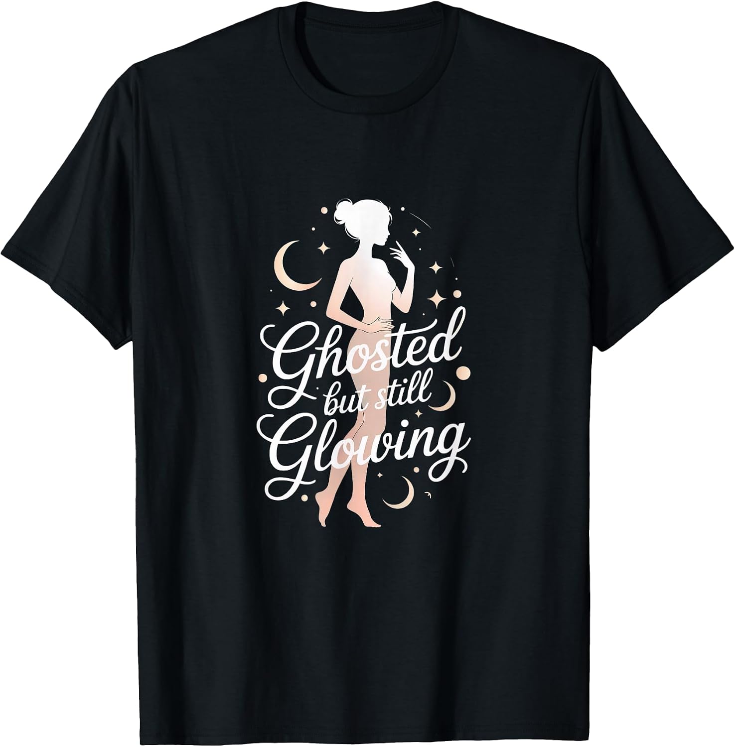 Ghosted But Still Glowing Funny Merch - Adult & Kids T-Shirts, Sweatshirts & Hoodies apparel design preview 1