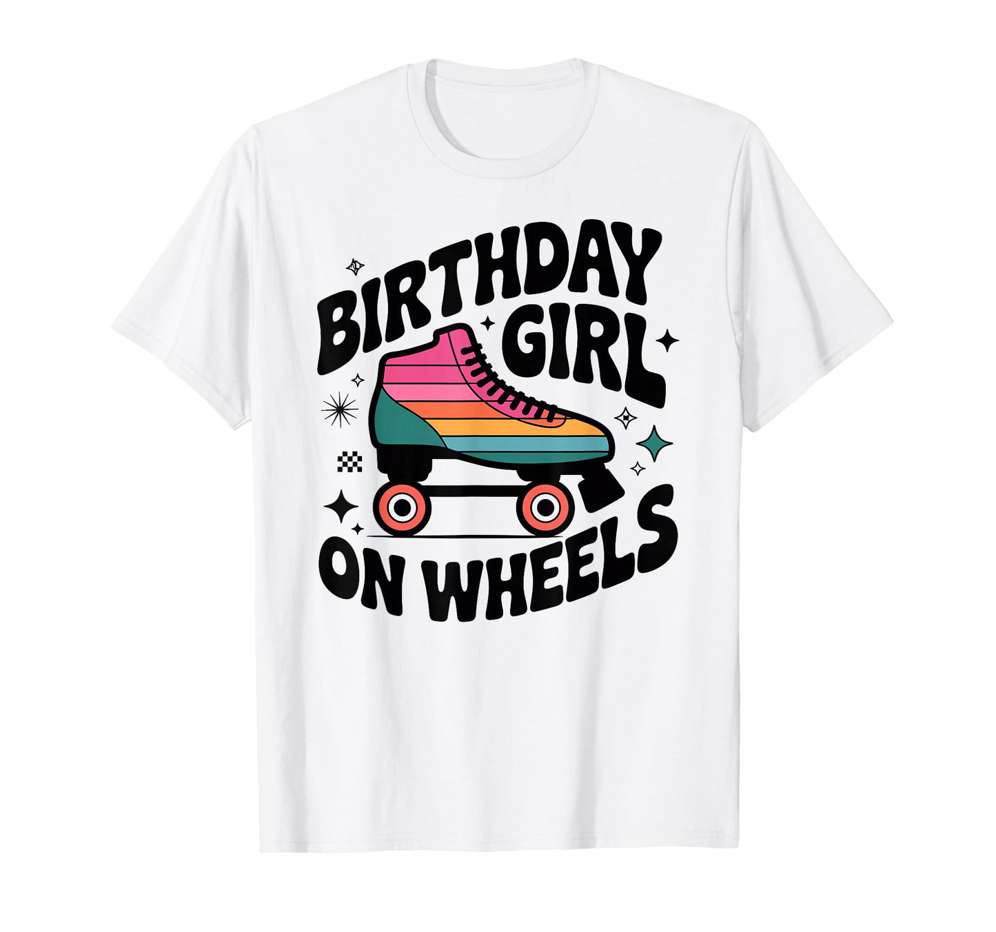 Birthday Wheels Roller Skating Rink T-Shirt - Aesthetic Graphic Unisex - T-Shirt, Sweatshirt, Hoodie
