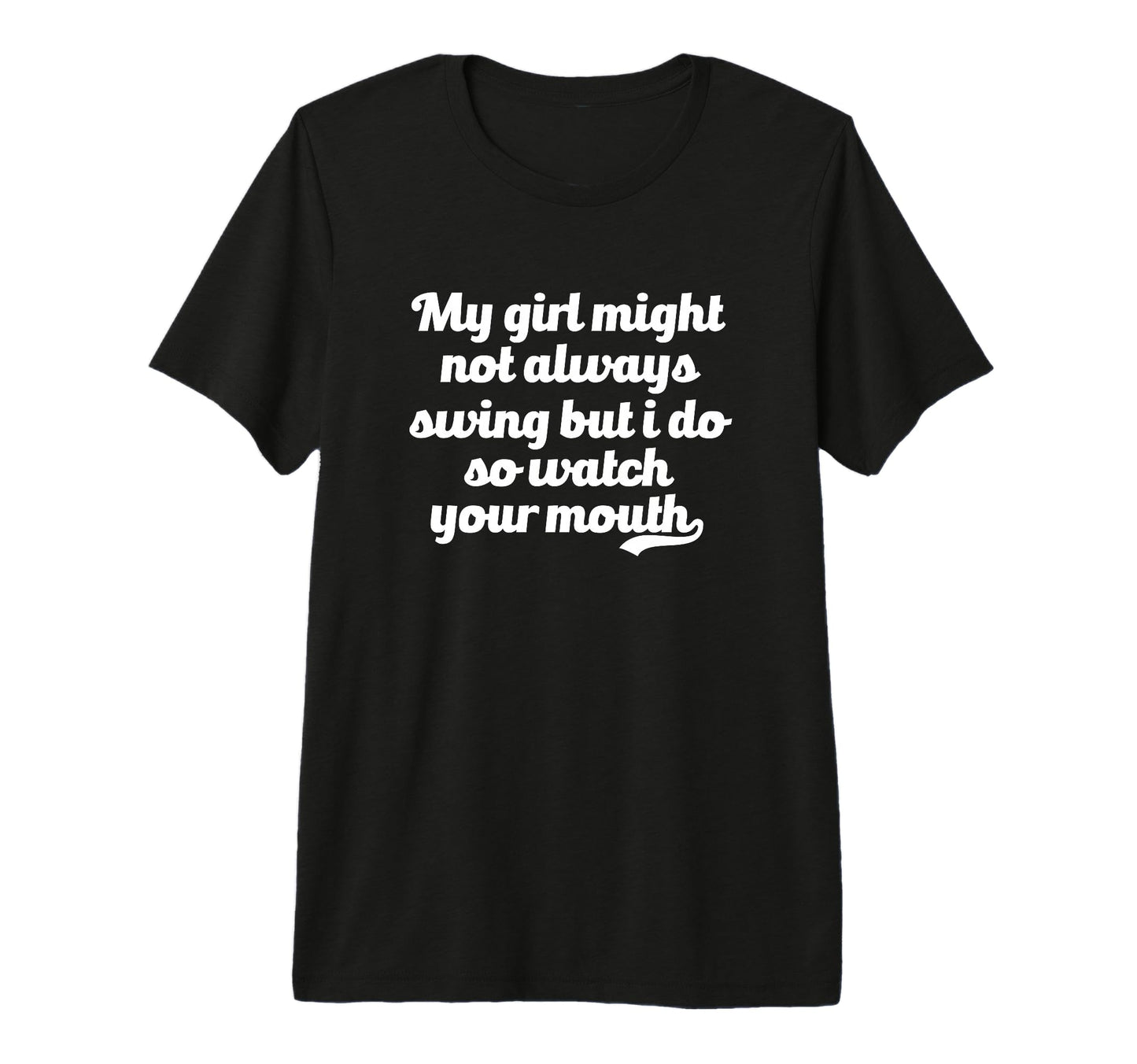 My Might Not Always Swing But I Do So T-Shirt - Minimalist Print Men Women - T-Shirt, Sweatshirt, Hoodie