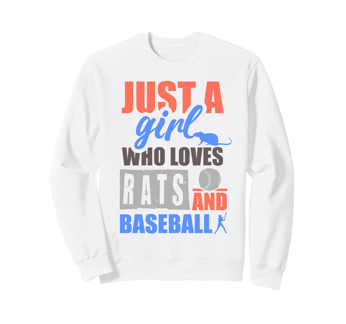 Just Who Loves Rats And Baseball Sweatshirt - Unique Graphic Men Women - T-Shirt, Sweatshirt, Hoodie