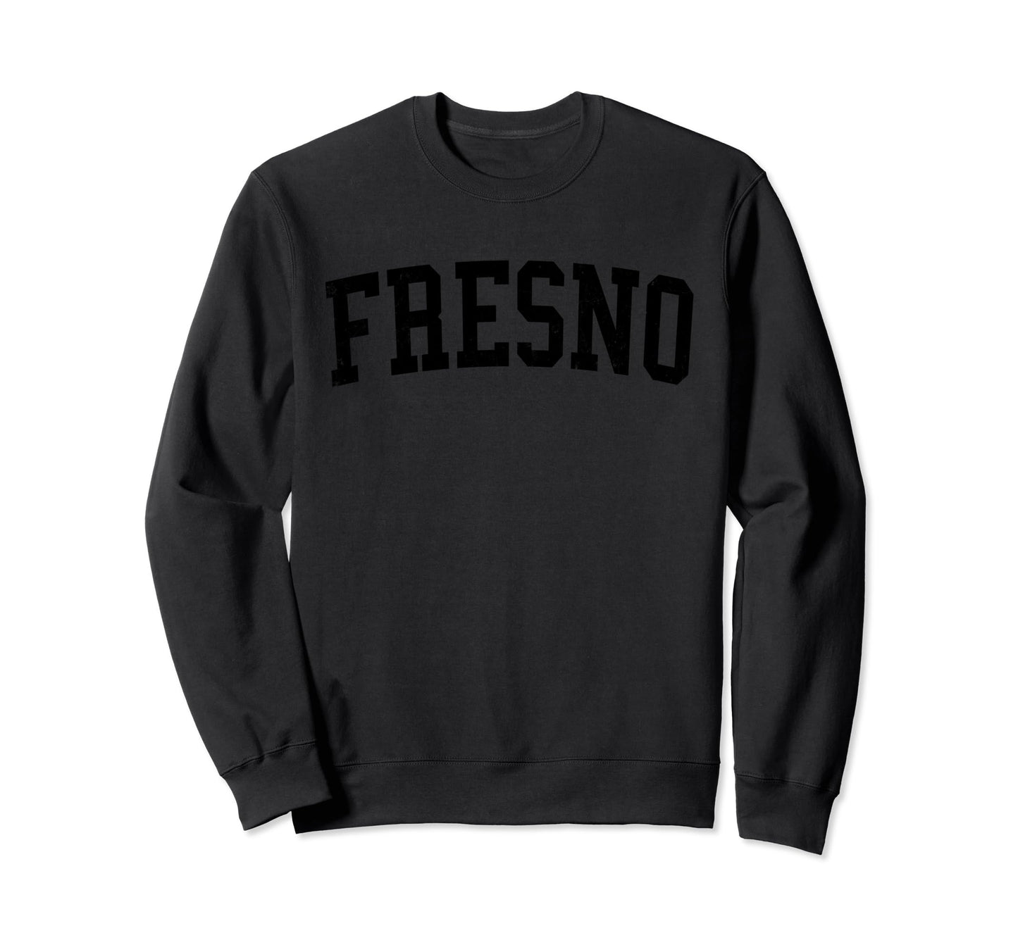 Fresno Ca Distressed Black Varsity Sweatshirt - Trendy Graphic Men Women - T-Shirt, Sweatshirt, Hoodie