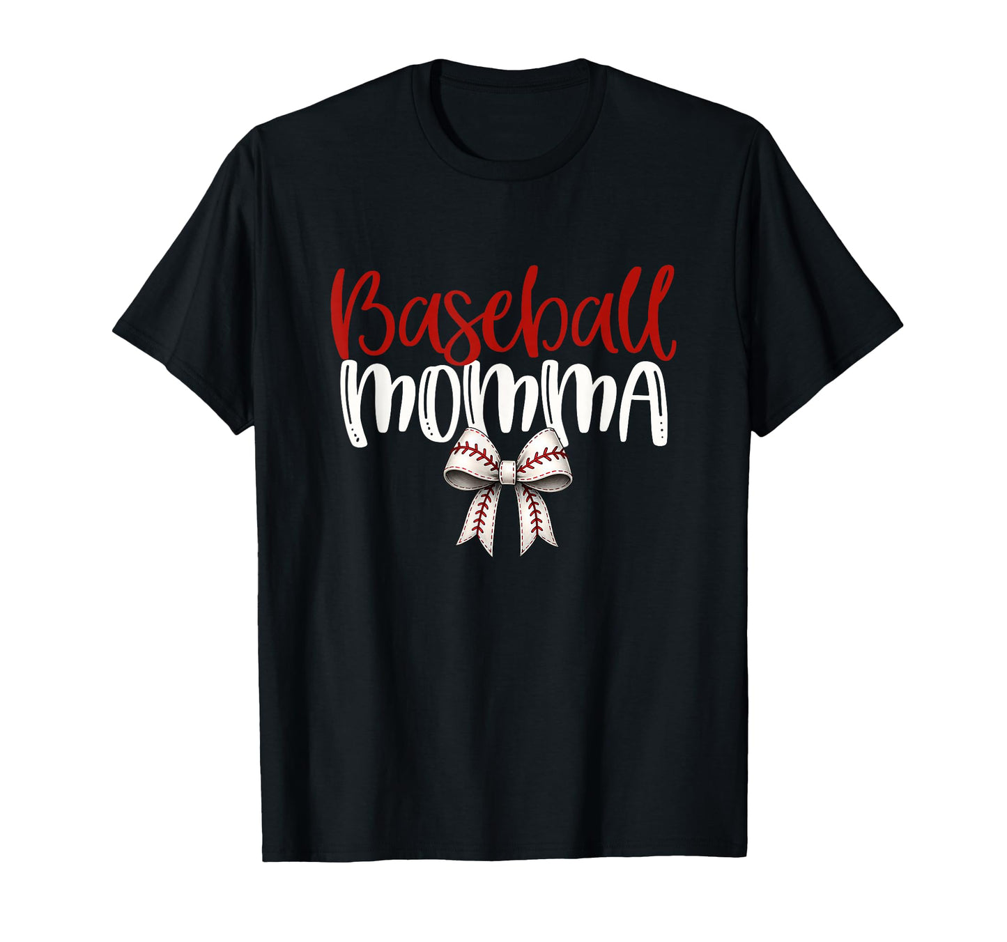 Baseball Momma Coquette Bow Game Day T-Shirt - Streetwear Style Men Women - T-Shirt, Sweatshirt, Hoodie