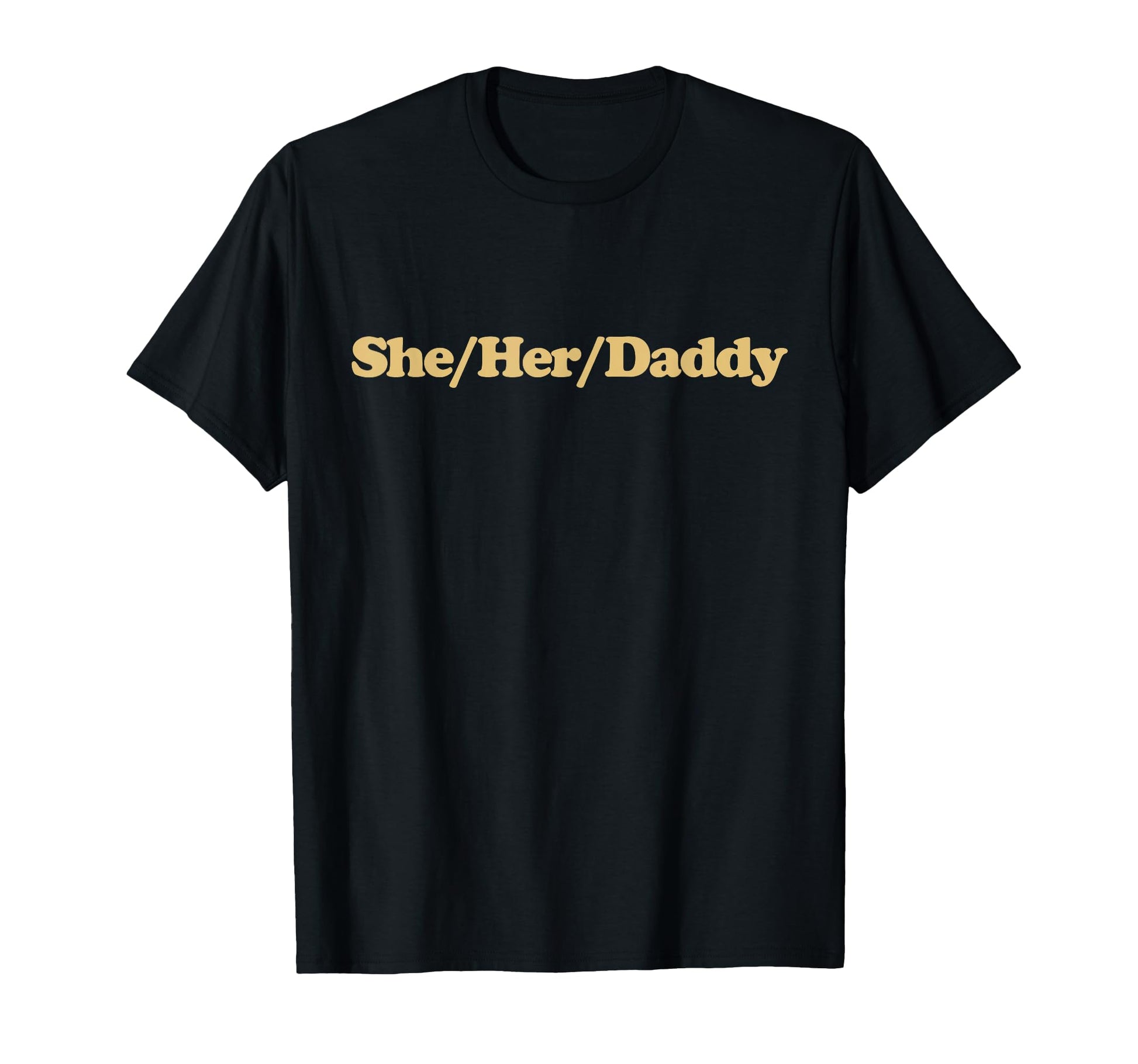 She Her Daddy Y2K Aesthetic Trendy Lesbian T-Shirt - Graphic Print Unisex - T-Shirt, Sweatshirt, Hoodie