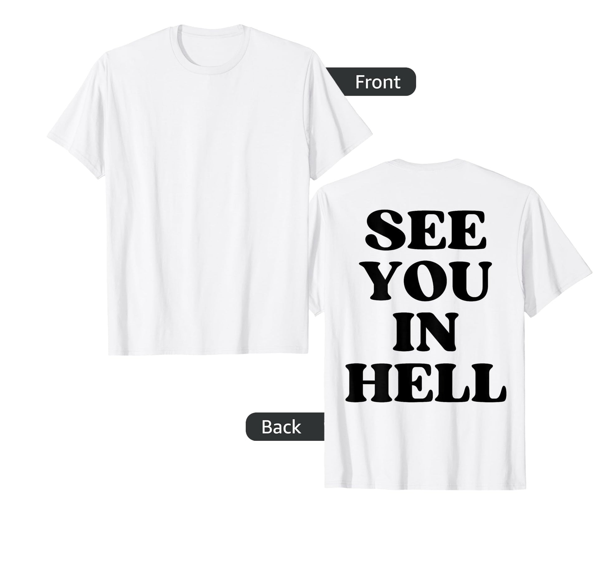 See You Hell Y2K Aesthetic T-Shirt - Novelty Apparel for Adults - T-Shirt, Sweatshirt, Hoodie