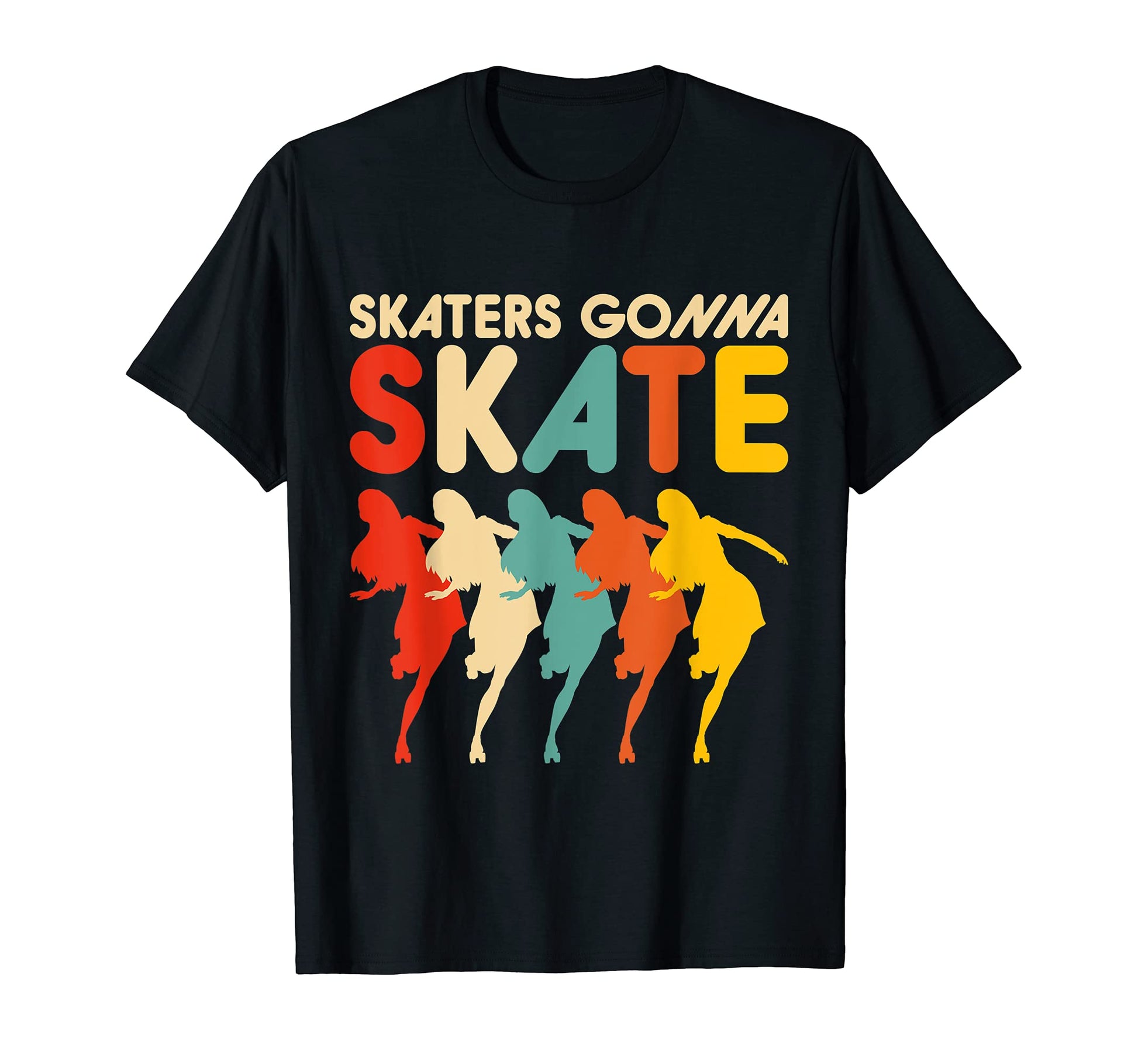 Roller Derby Skaters Gonna Skate T-Shirt - Graphic Print Men Women - T-Shirt, Sweatshirt, Hoodie