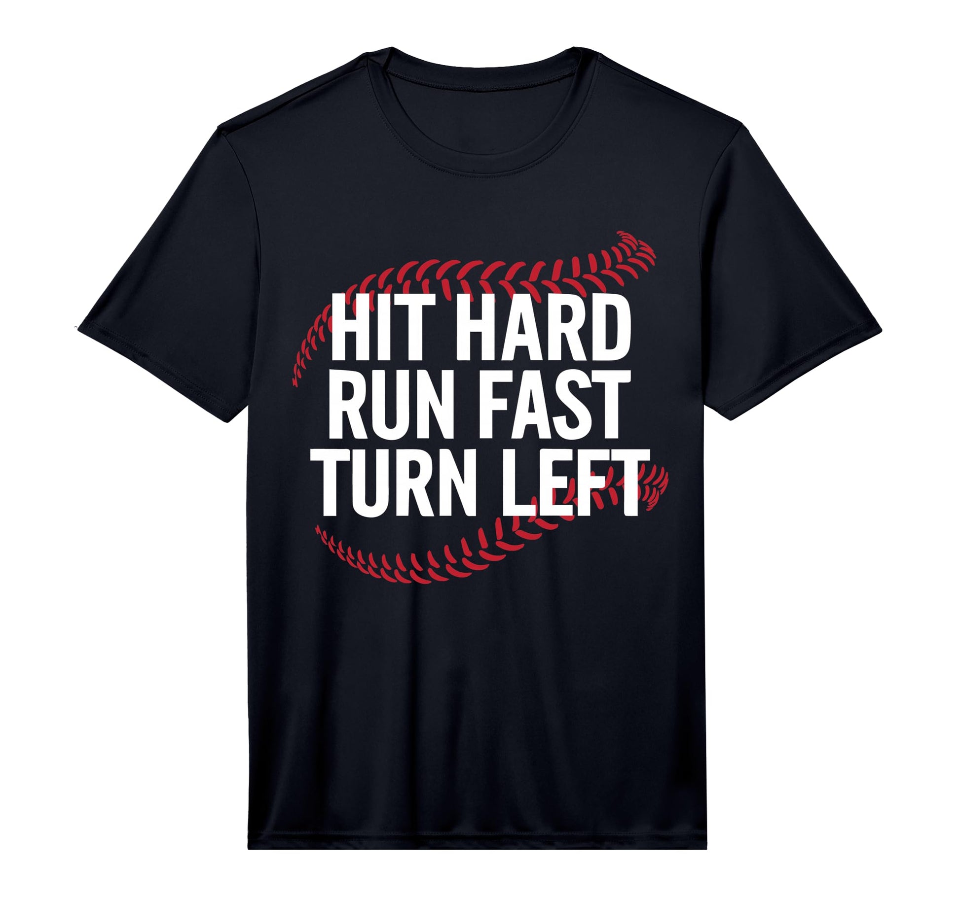 Hit Hard Run Fast Turn Left Funny T-Shirt - Aesthetic Graphic Men Women - T-Shirt, Sweatshirt, Hoodie
