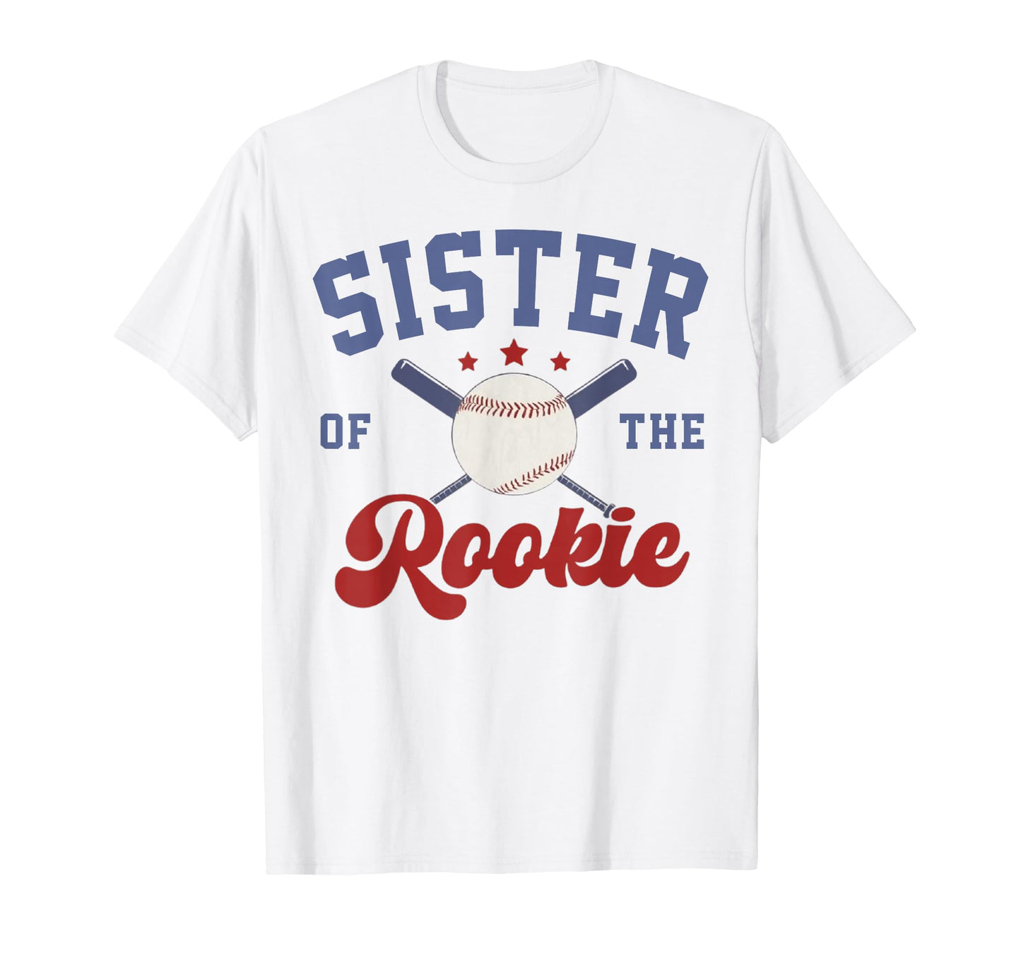 Sister Rookie 1St Birthday Baseball T-Shirt - Streetwear Style Unisex - T-Shirt, Sweatshirt, Hoodie