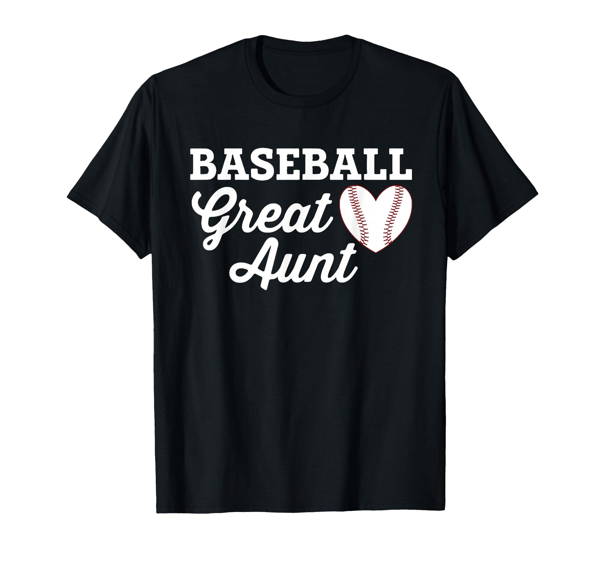 Baseball Great Aunt Love Heart T-Shirt - Novelty Apparel Men Women - T-Shirt, Sweatshirt, Hoodie