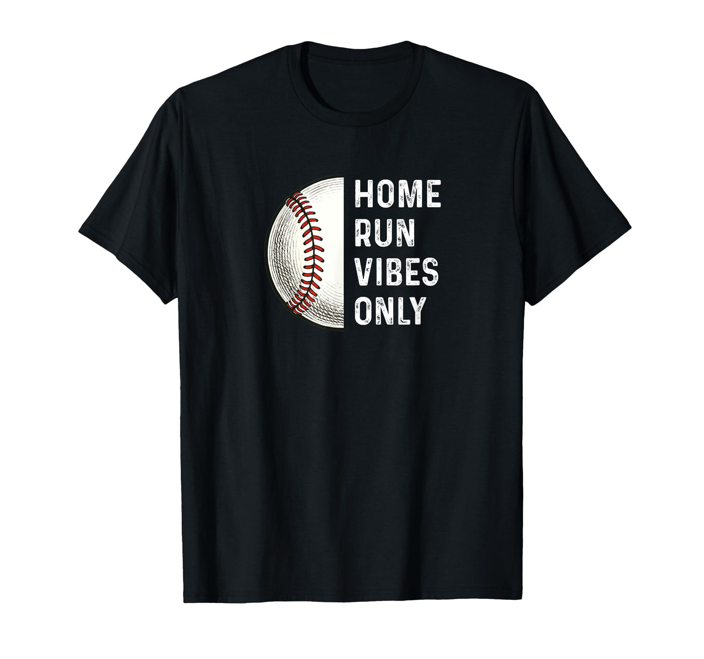 Home Run Vibes Only Baseball T-Shirt - Fun Novelty Design for Adults - T-Shirt, Sweatshirt, Hoodie