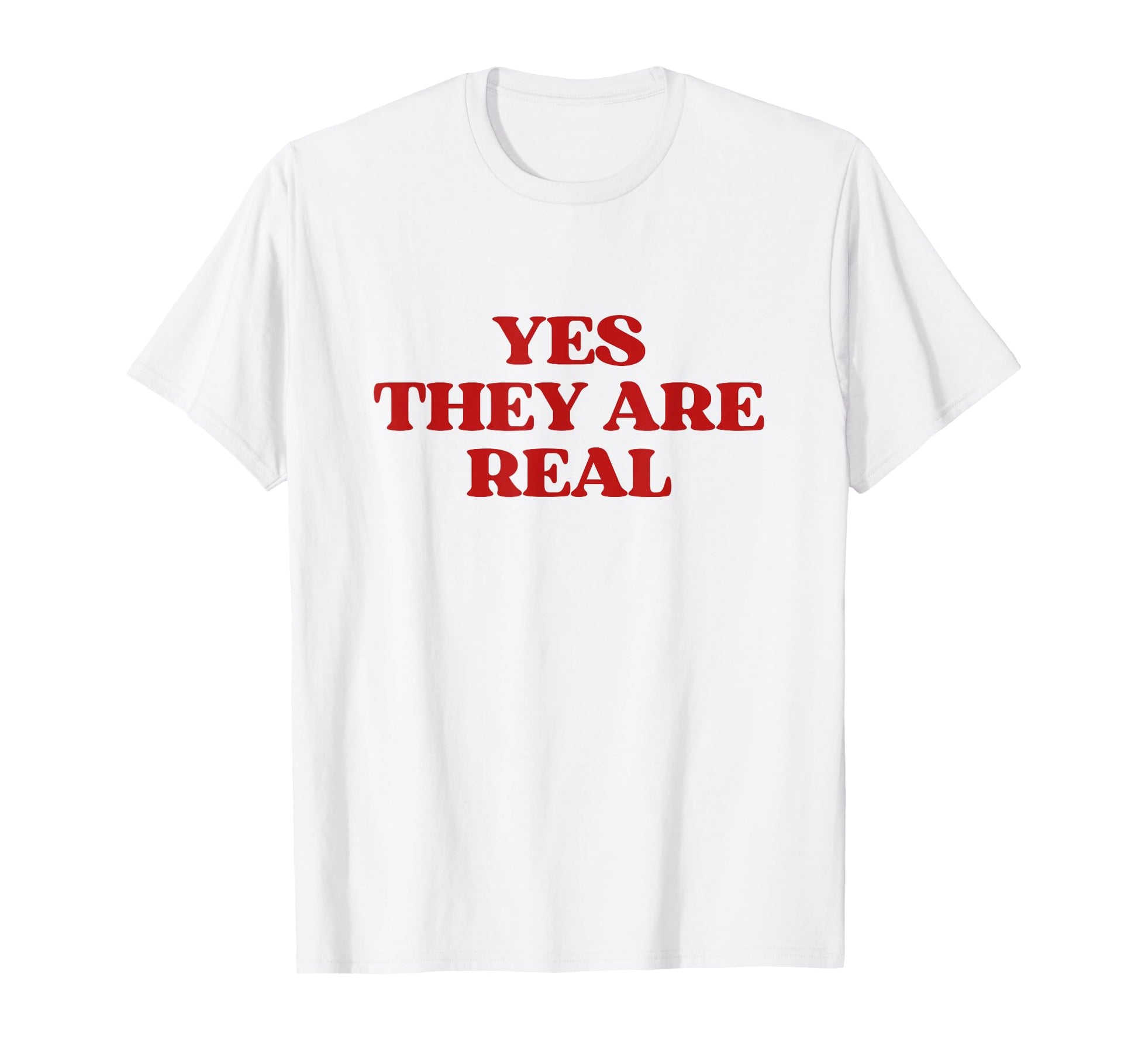 Original Yes They Are Real Y2K T-Shirt - Aesthetic Graphic for Adults - T-Shirt, Sweatshirt, Hoodie